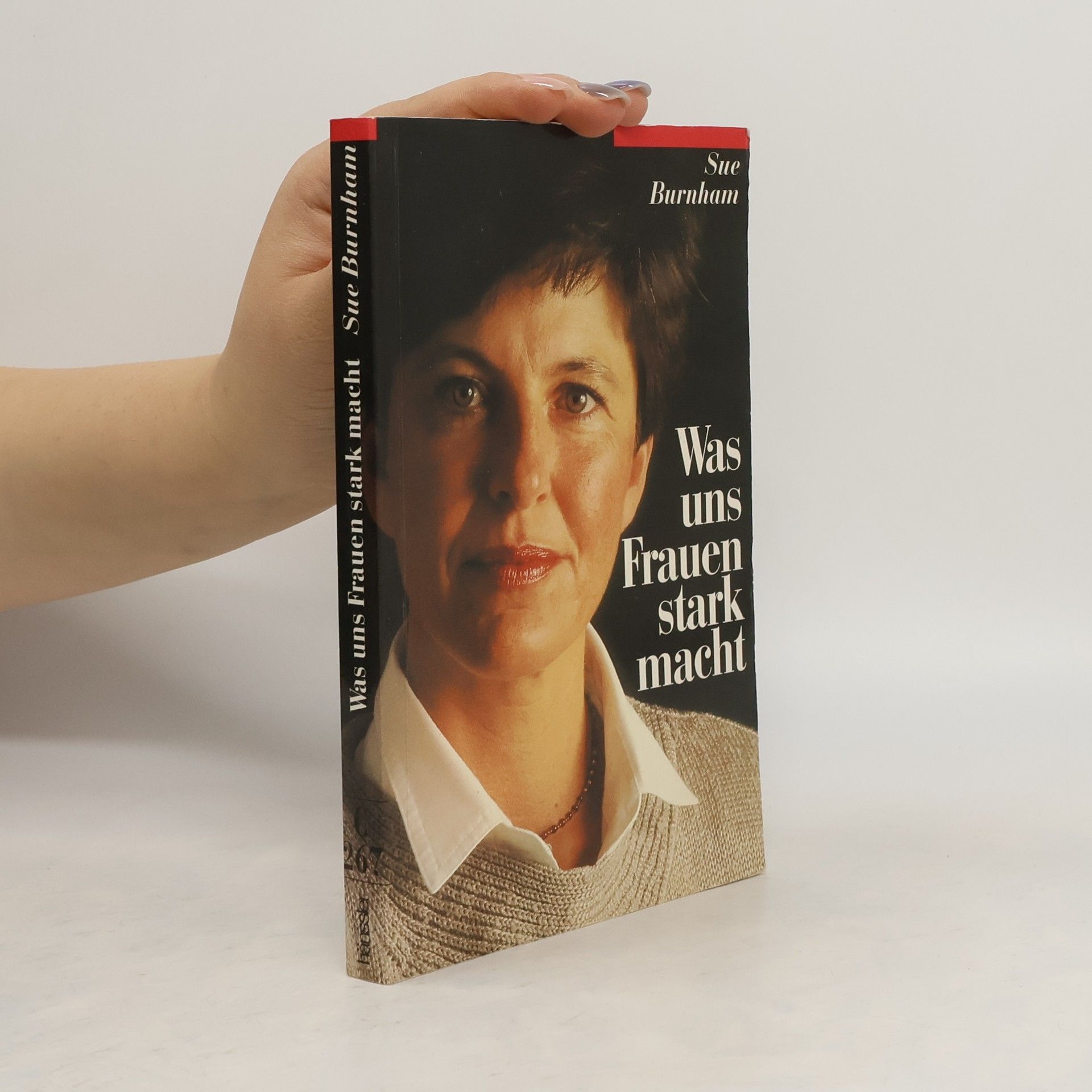 Sue Burnham Was uns Frauen stark macht