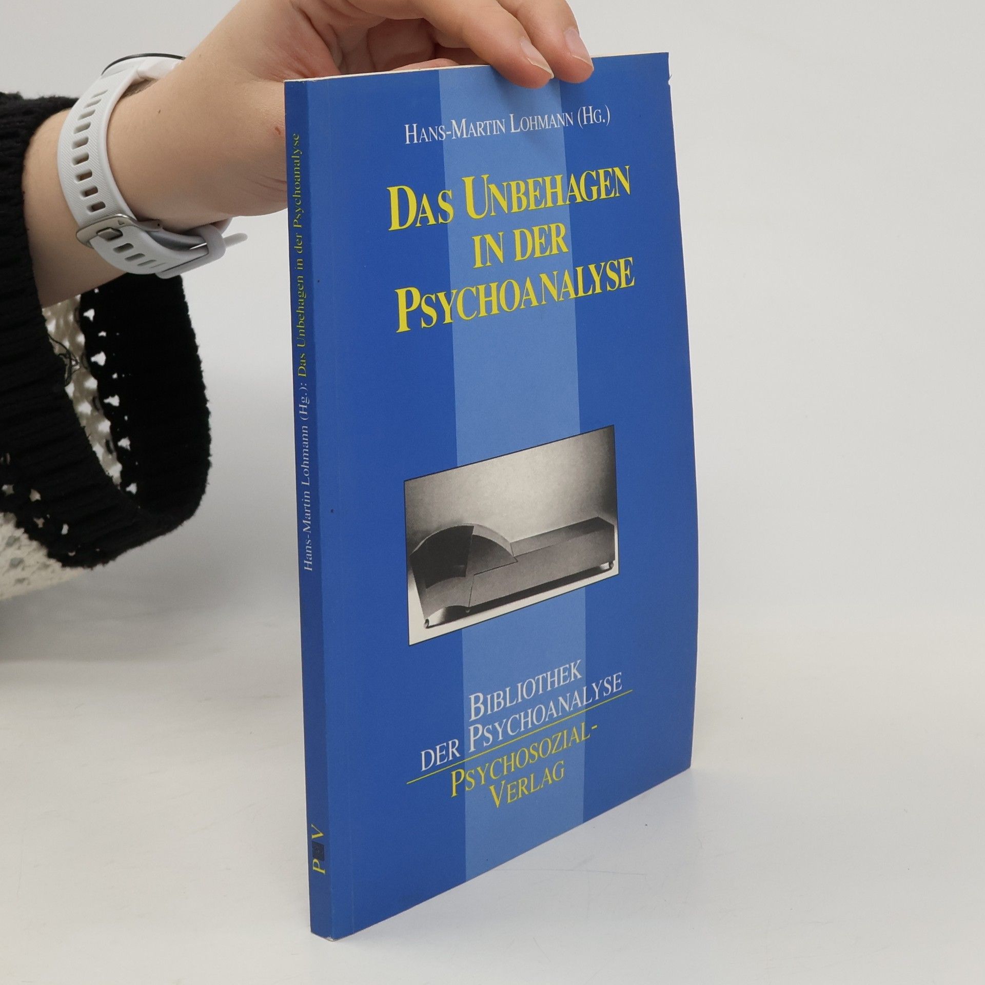 Hans-Martin Lohmann Das Unbehagen in der Psychoanalyse