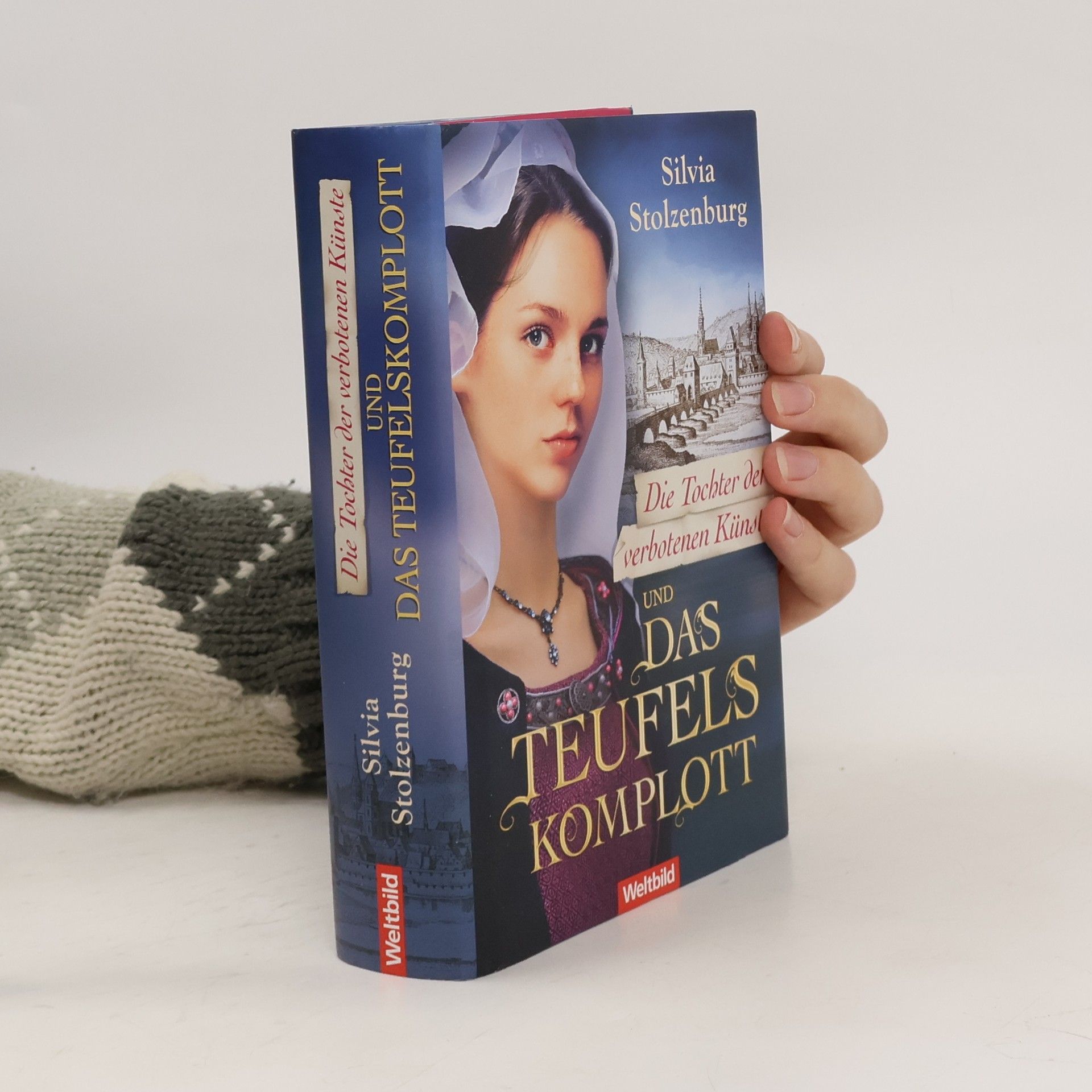 Silvia Stolzenburg Die Tochter der verbotenen Künste und das Teufelskomplott