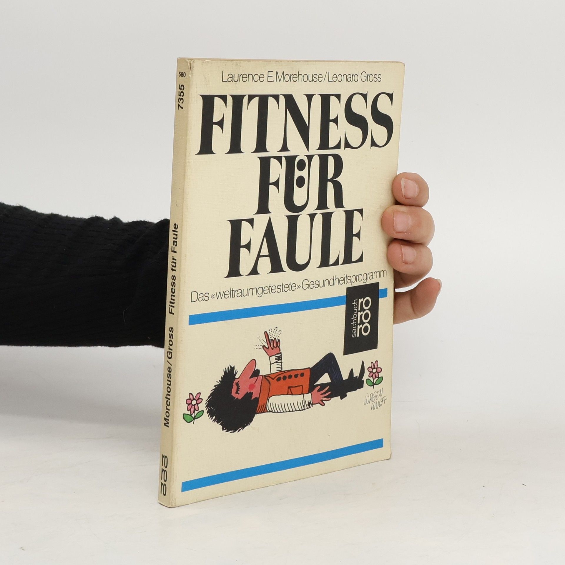 Laurence E. Morehouse Fitness für Faule