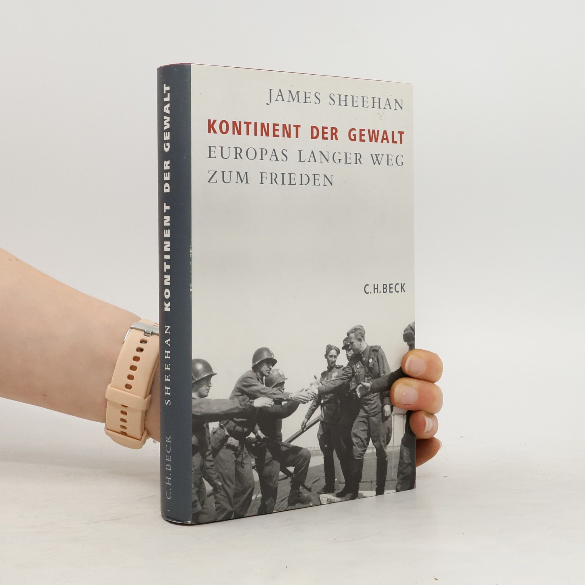 James J. Sheehan Kontinent der Gewalt