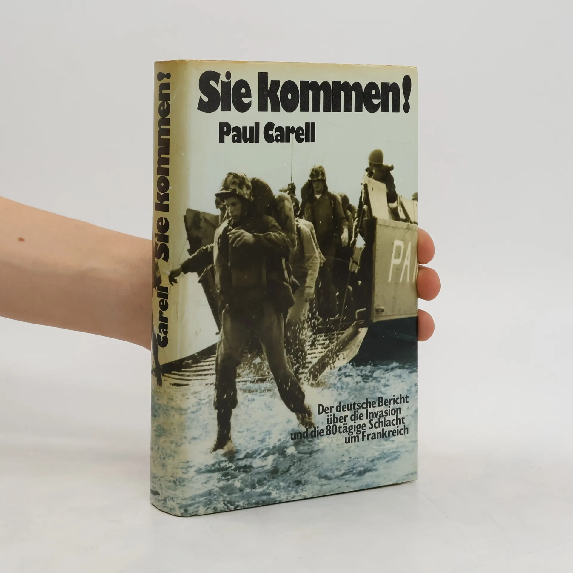 Sie kommen! | Buch | Hardcover | Paul Carell