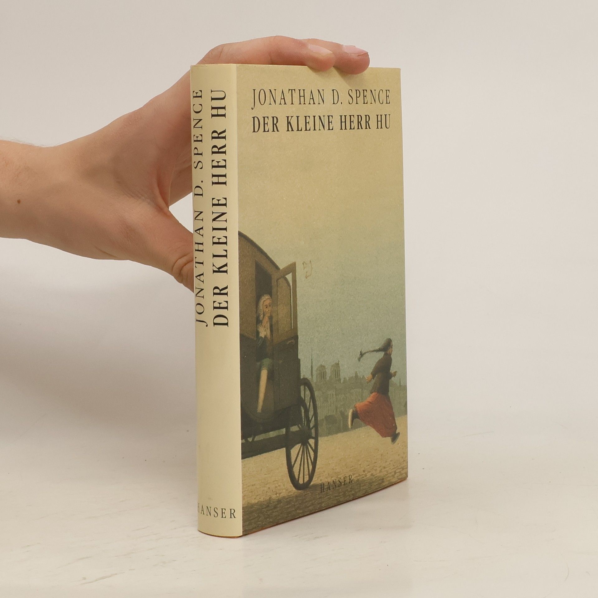 Jonathan D. Spence Der kleine Herr Hu
