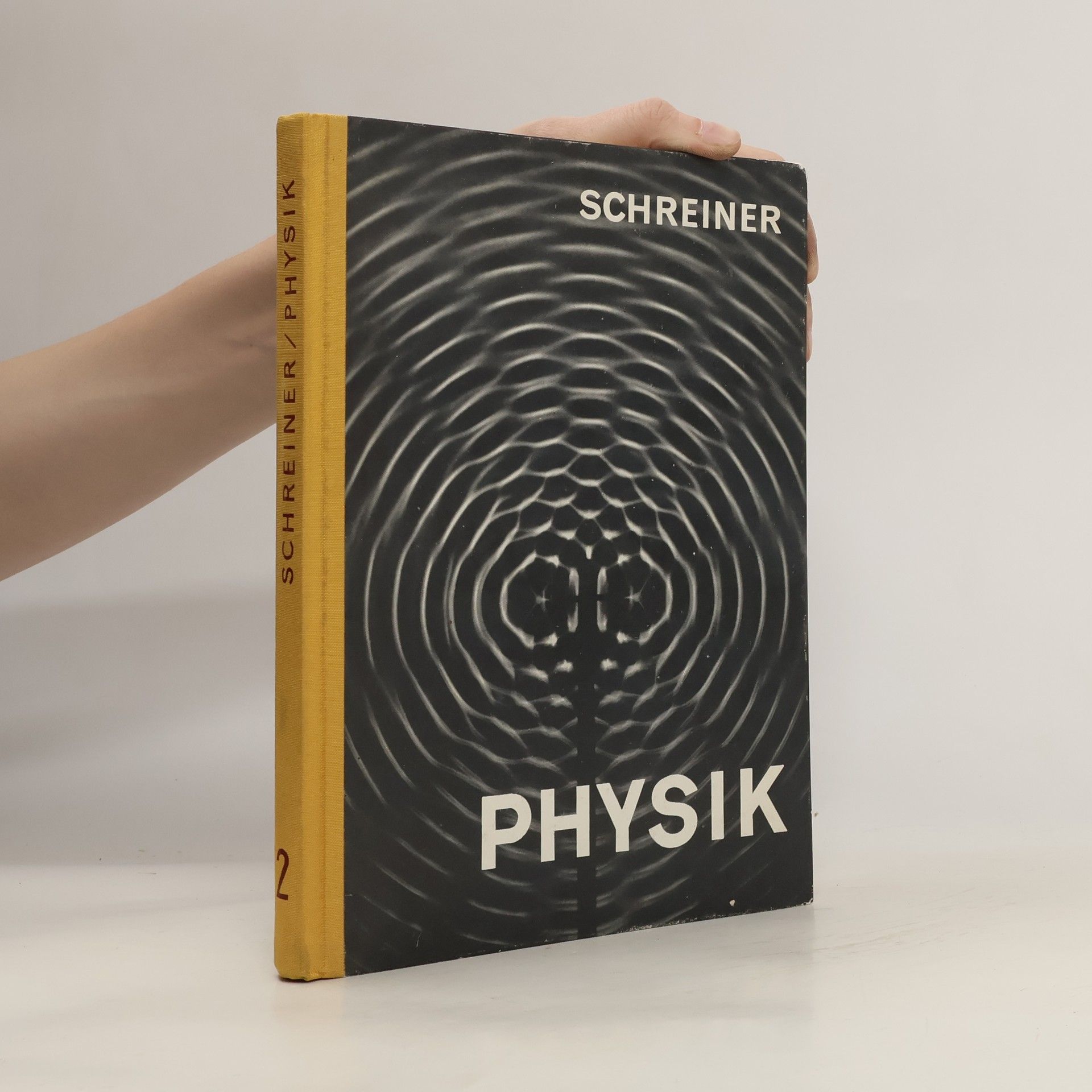Josef Schreiner Lehrbuch der Physik