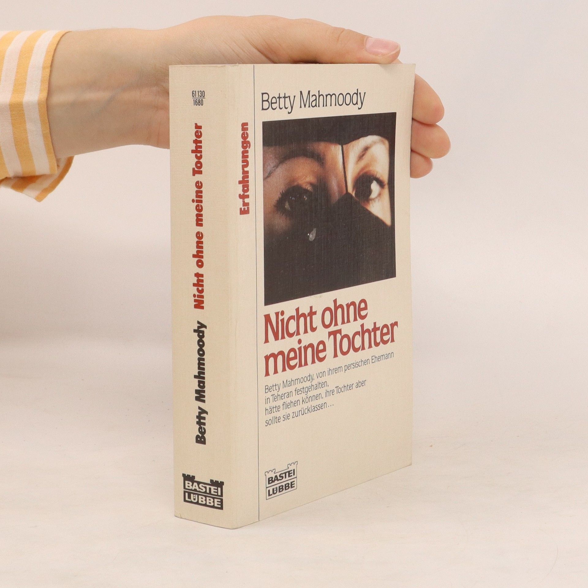 Betty Mahmoody Nicht ohne meine Tochter