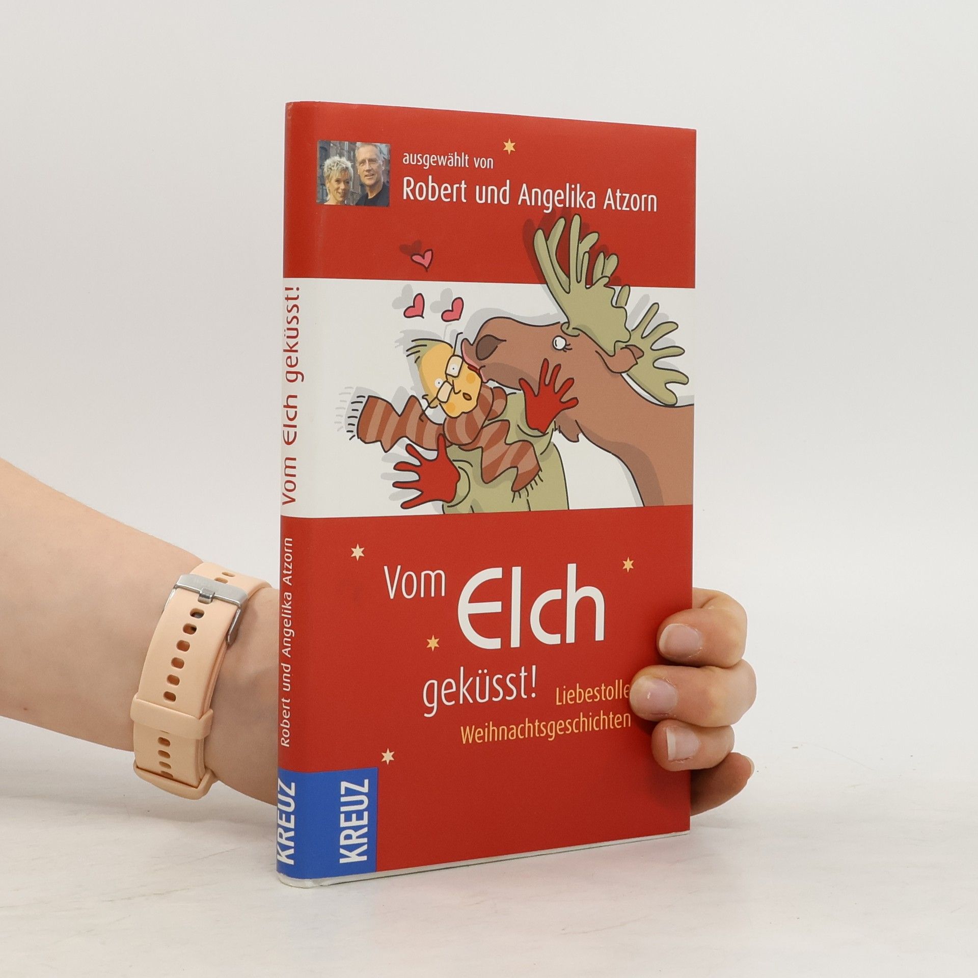 Angelika Atzorn Vom Elch geküsst