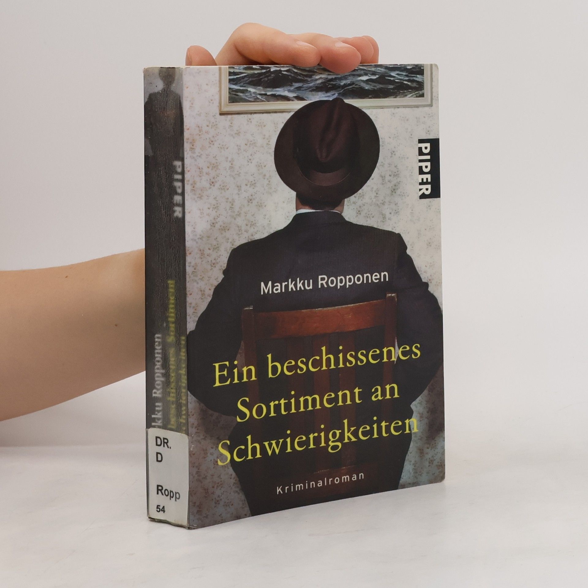 Markku Ropponen Ein beschissenes Sortiment an Schwierigkeiten