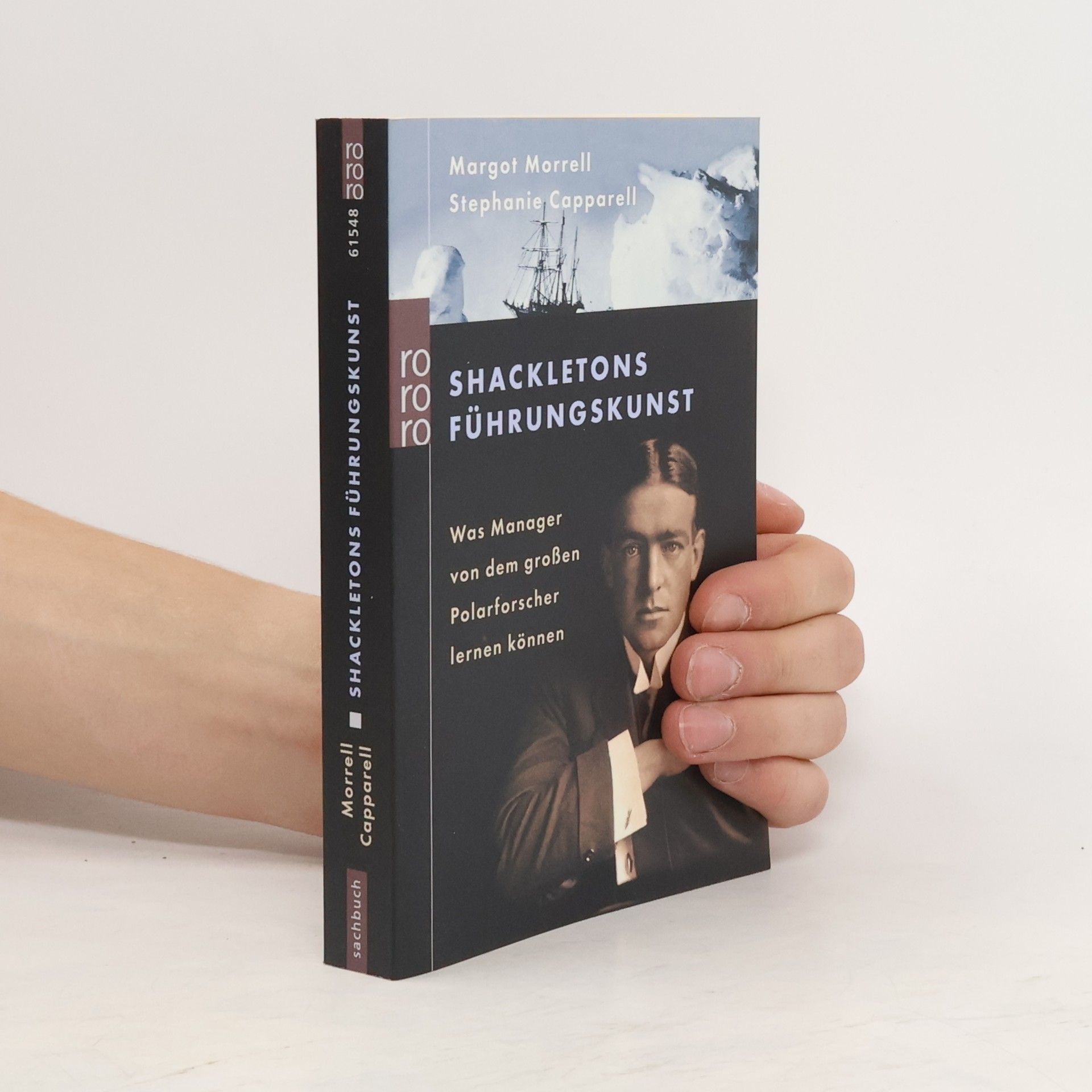 Margot Morrell Shackletons Führungskunst