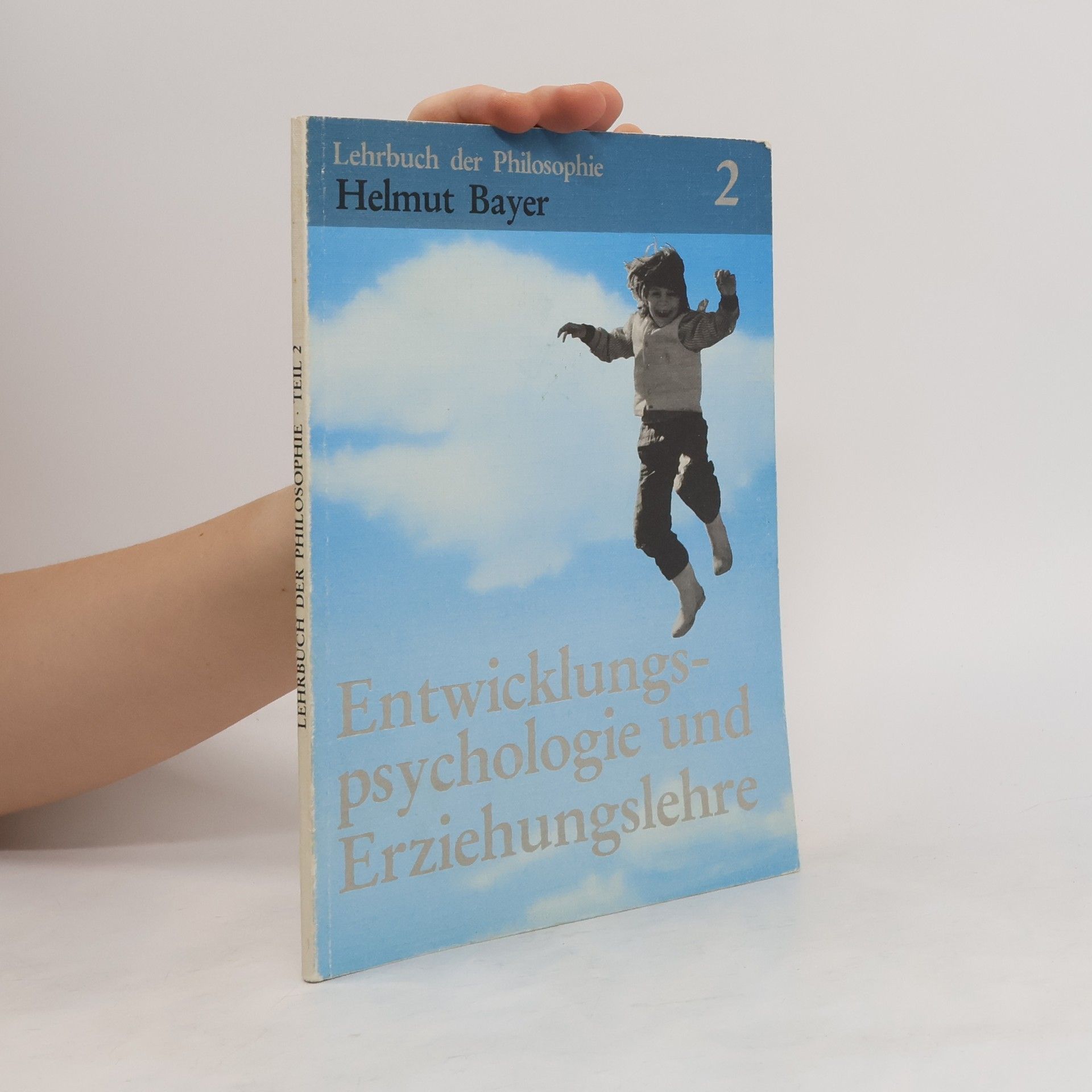 Helmut Bayer Lehrbuch der Philosophie 2