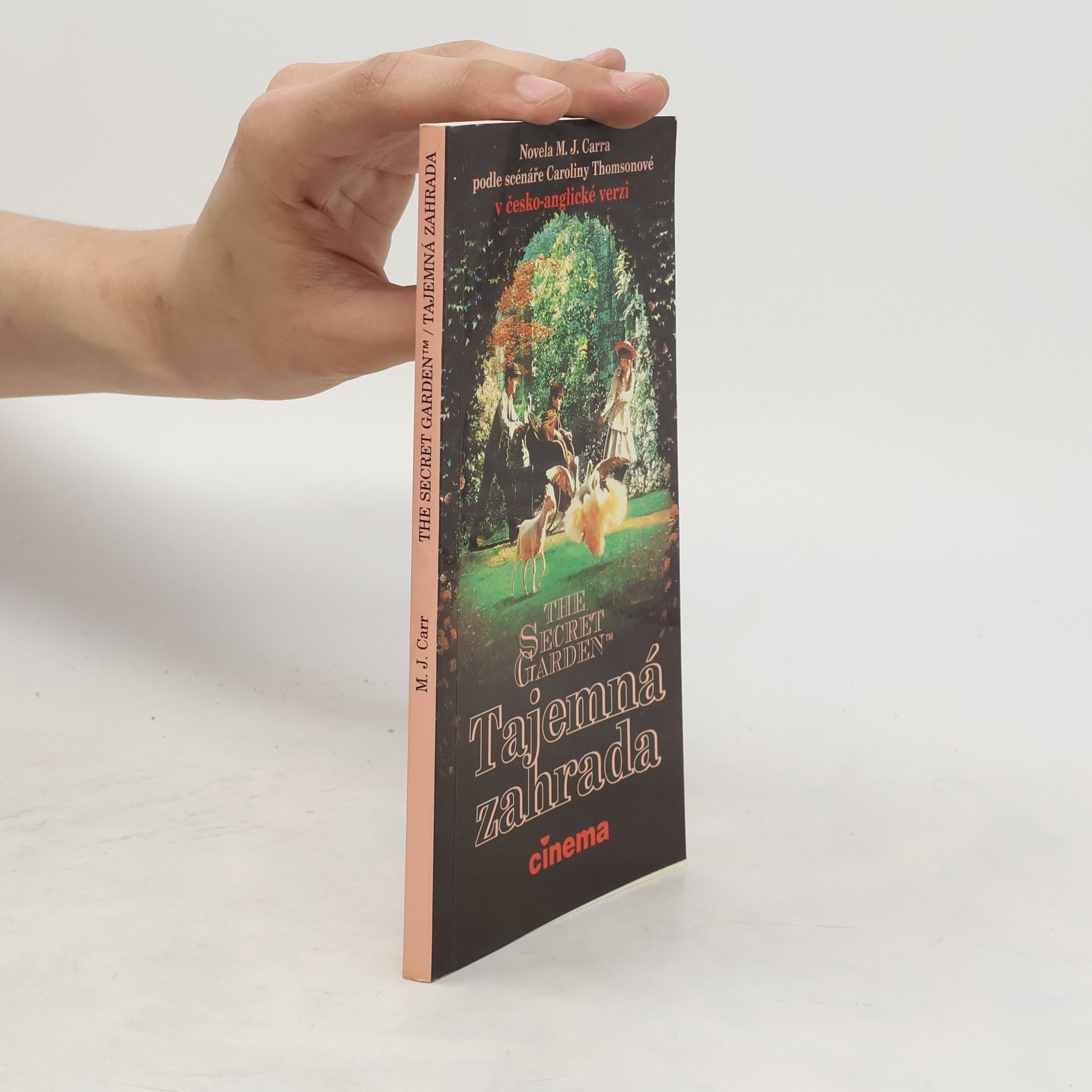 M. J. Carr Tajemná zahrada - The Secret Garden - Česko-anglická verze