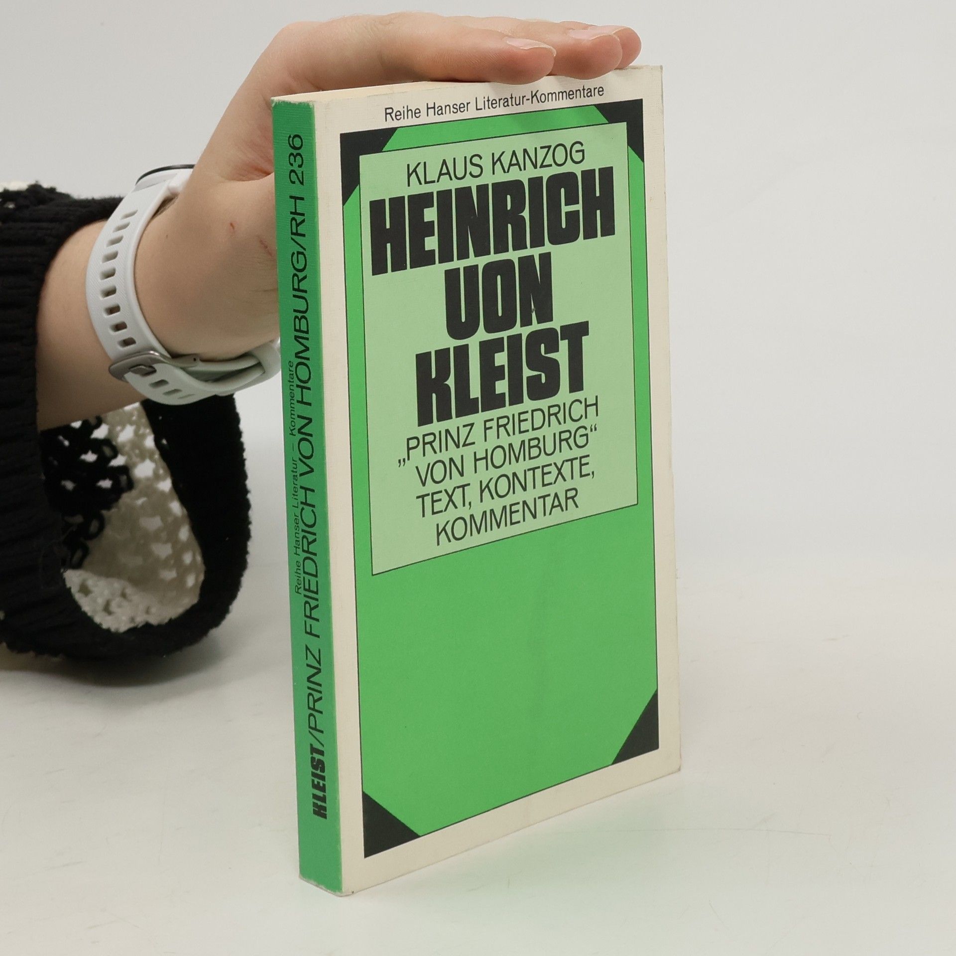 Klaus Kanzog Heinrich von Kleist, Prinz Friedrich von Homburg