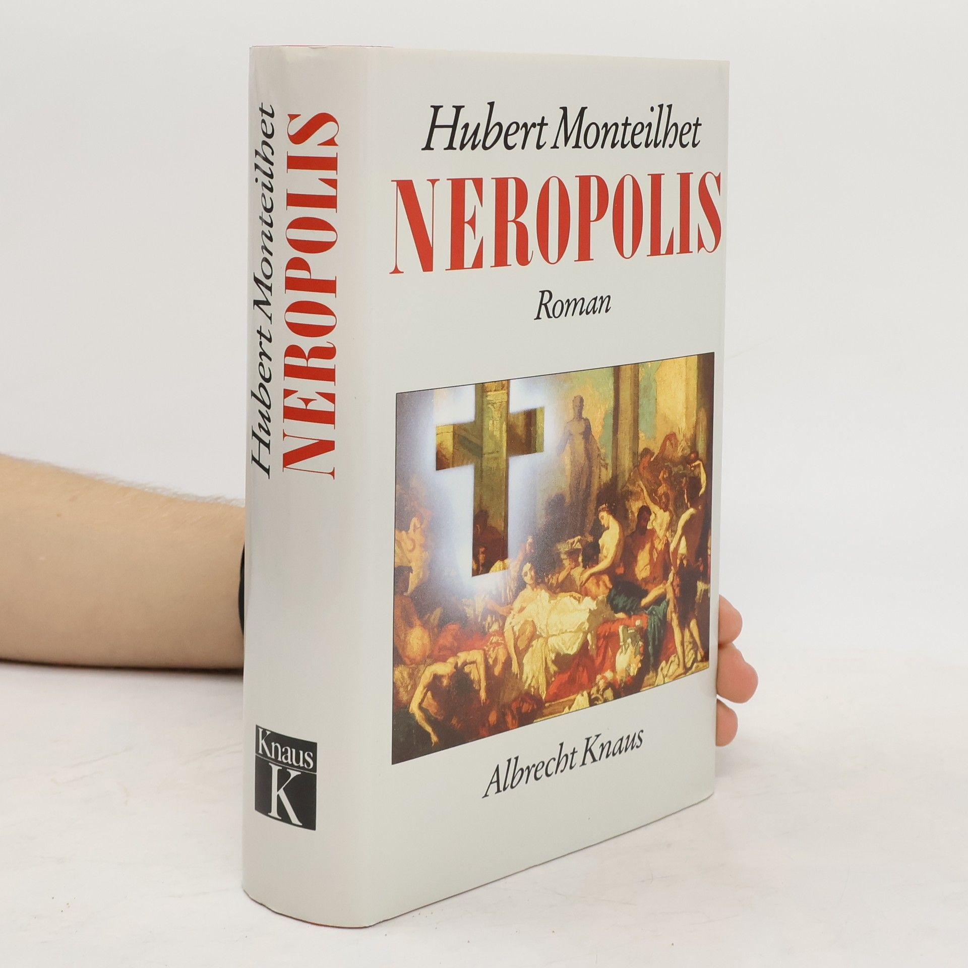 Hubert Monteilhet Neropolis : Roman