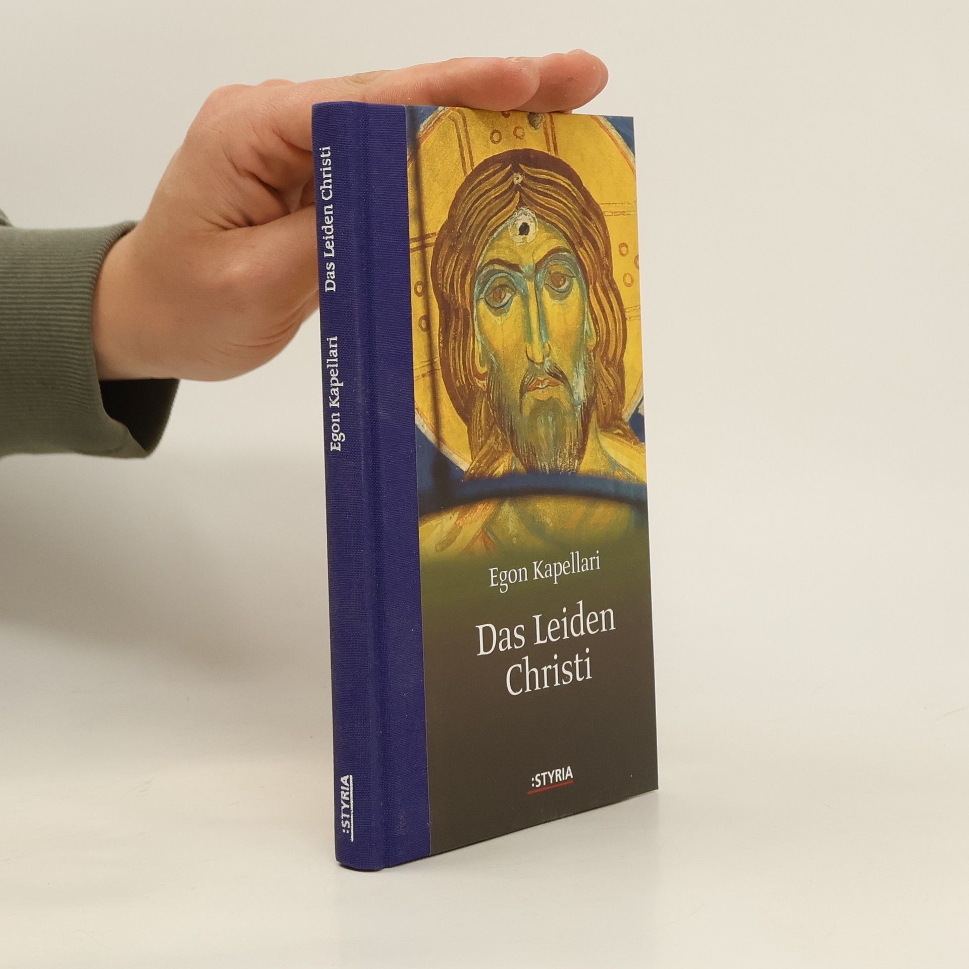 Egon Kapellari Das Leiden Christi