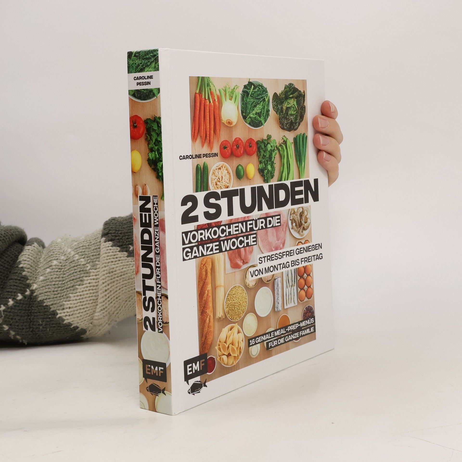 Caroline Pessin 2 Stunden vorkochen für die ganze Woche