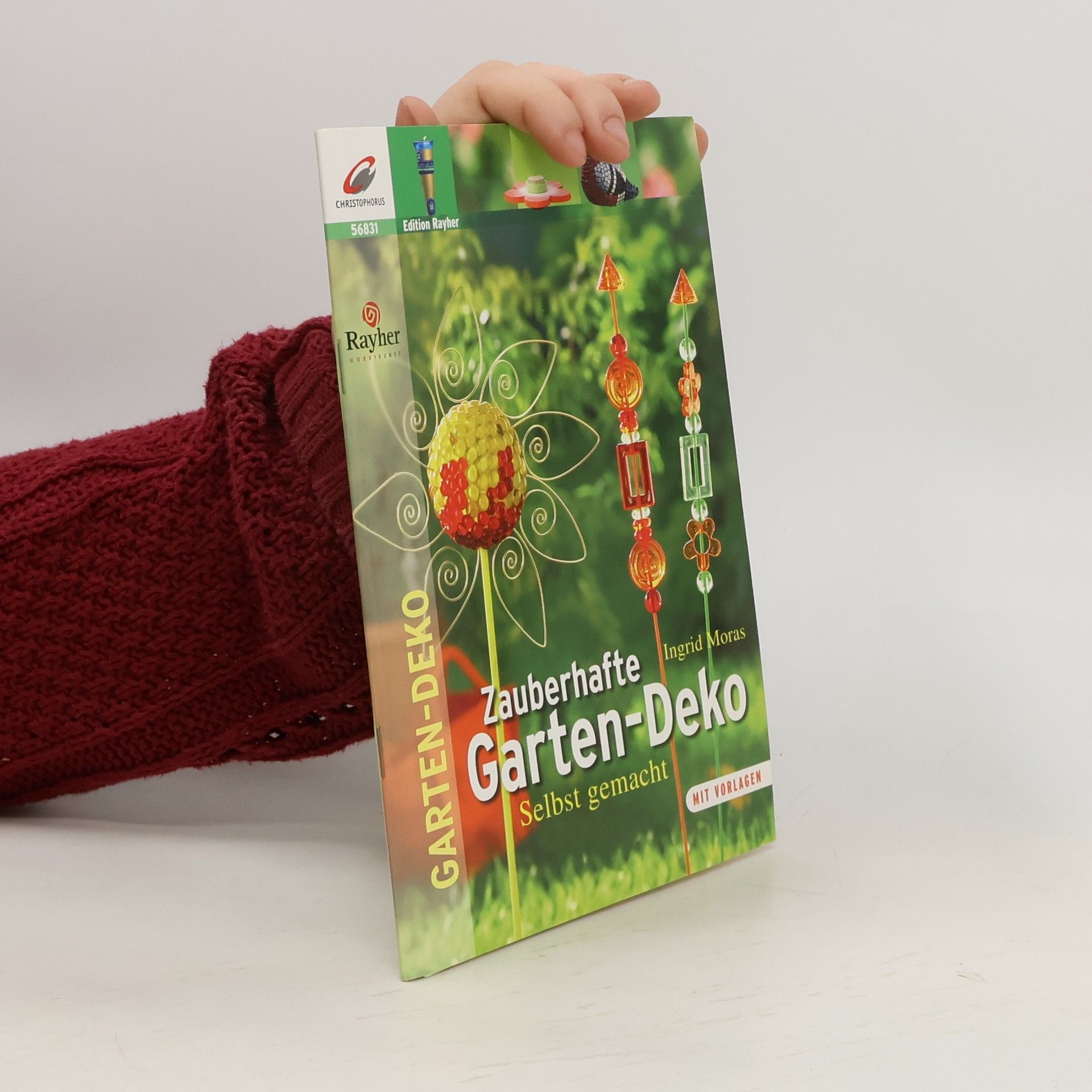 Ingrid Moras Zauberhafte Garten-Deko selbst gemacht