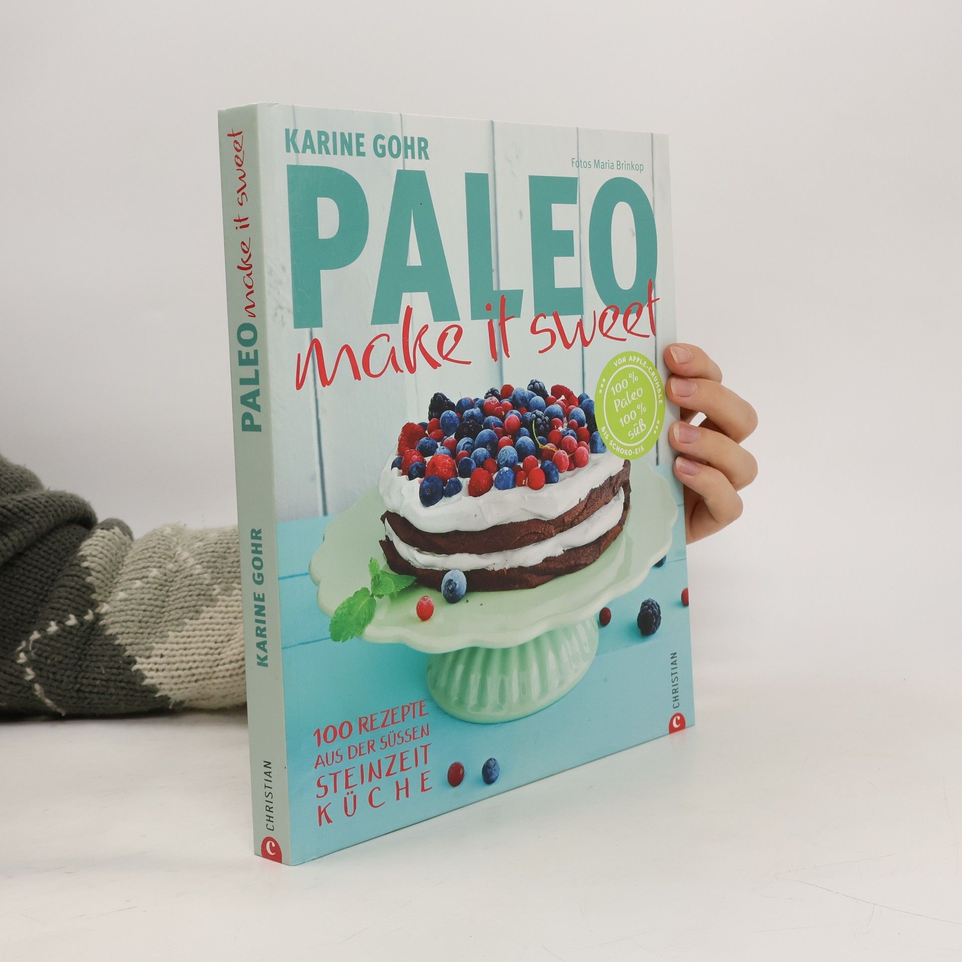 Karine Gohr Paleo make it sweet