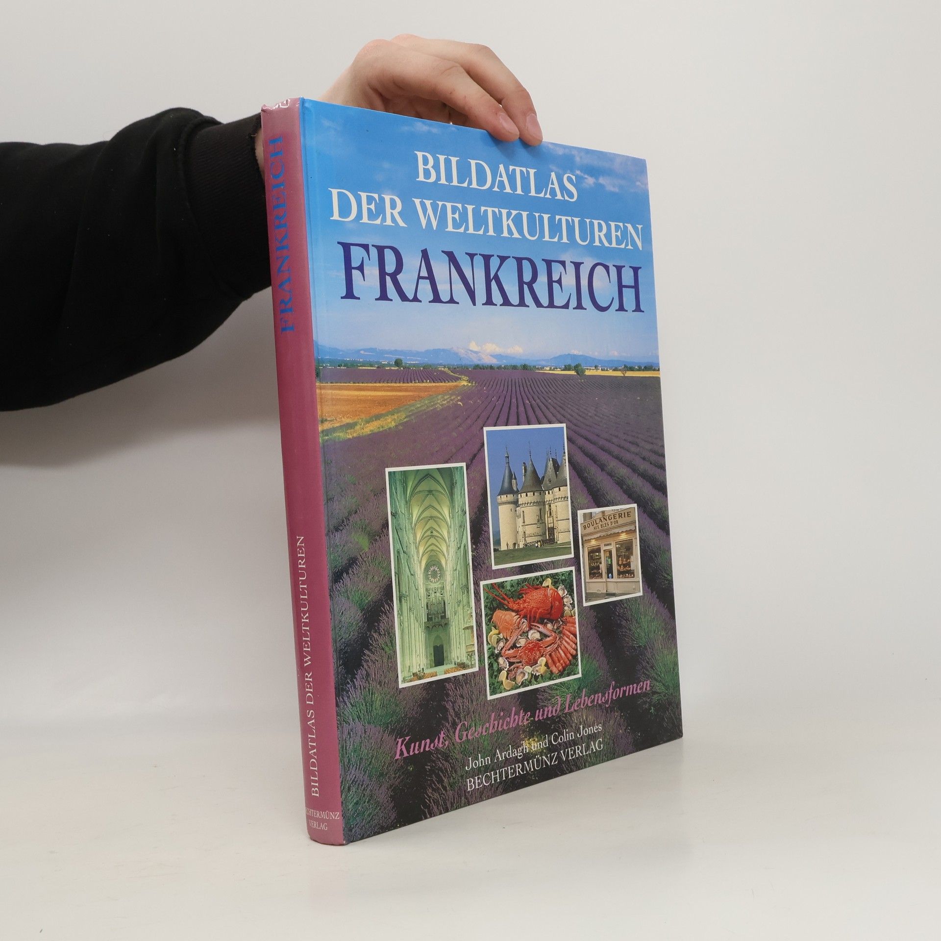 Colin Jones Bildatlas der Weltkulturen Frankreich