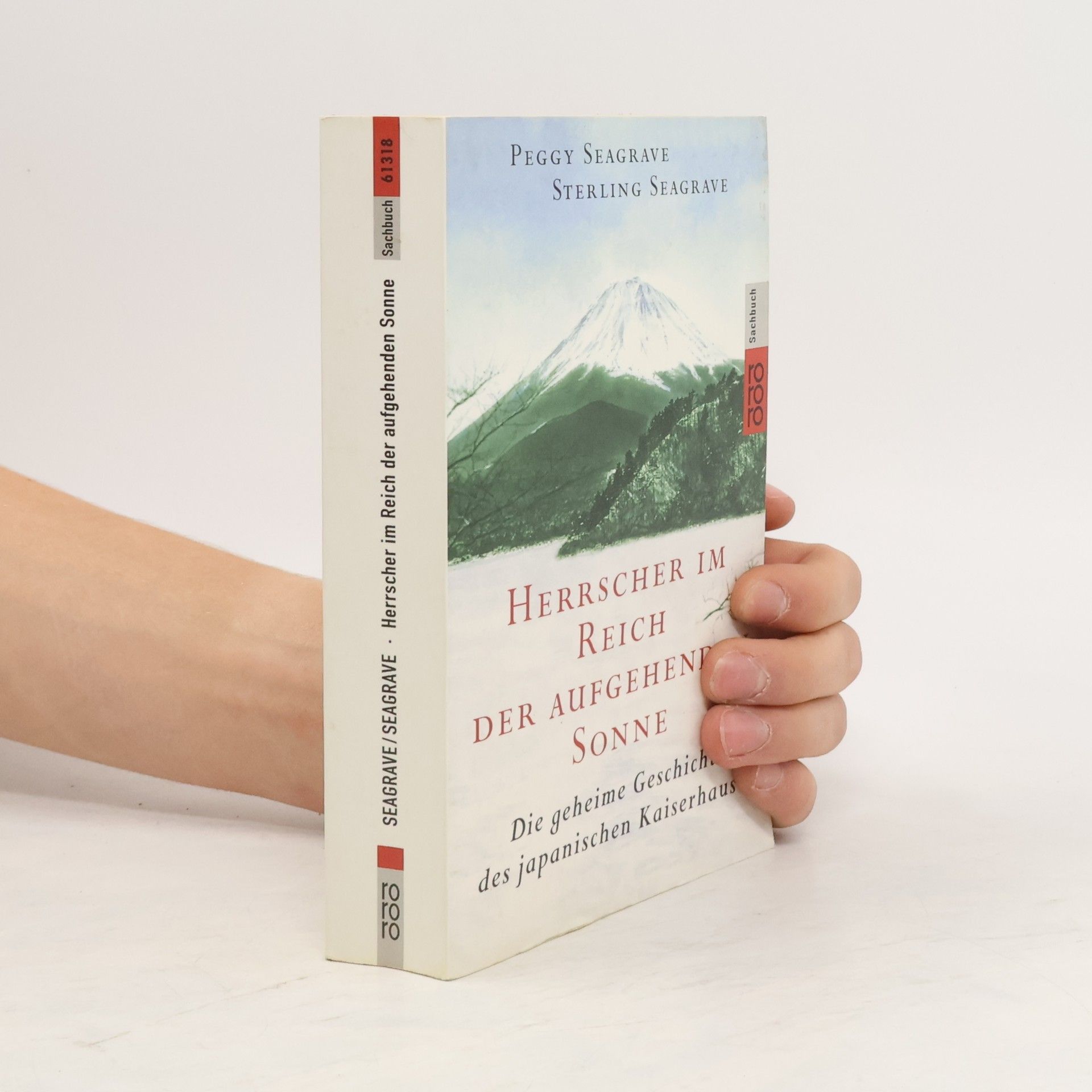 Peggy Seagrave Herrscher im Reich der aufgehenden Sonne