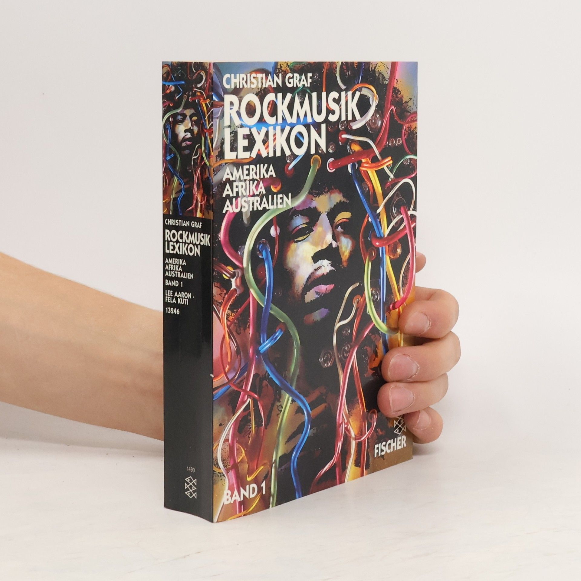 Christian Graf Rockmusiklexikon Amerika, Afrika, Australien. Bd.1. Lee Aaron - Fela Kuti
