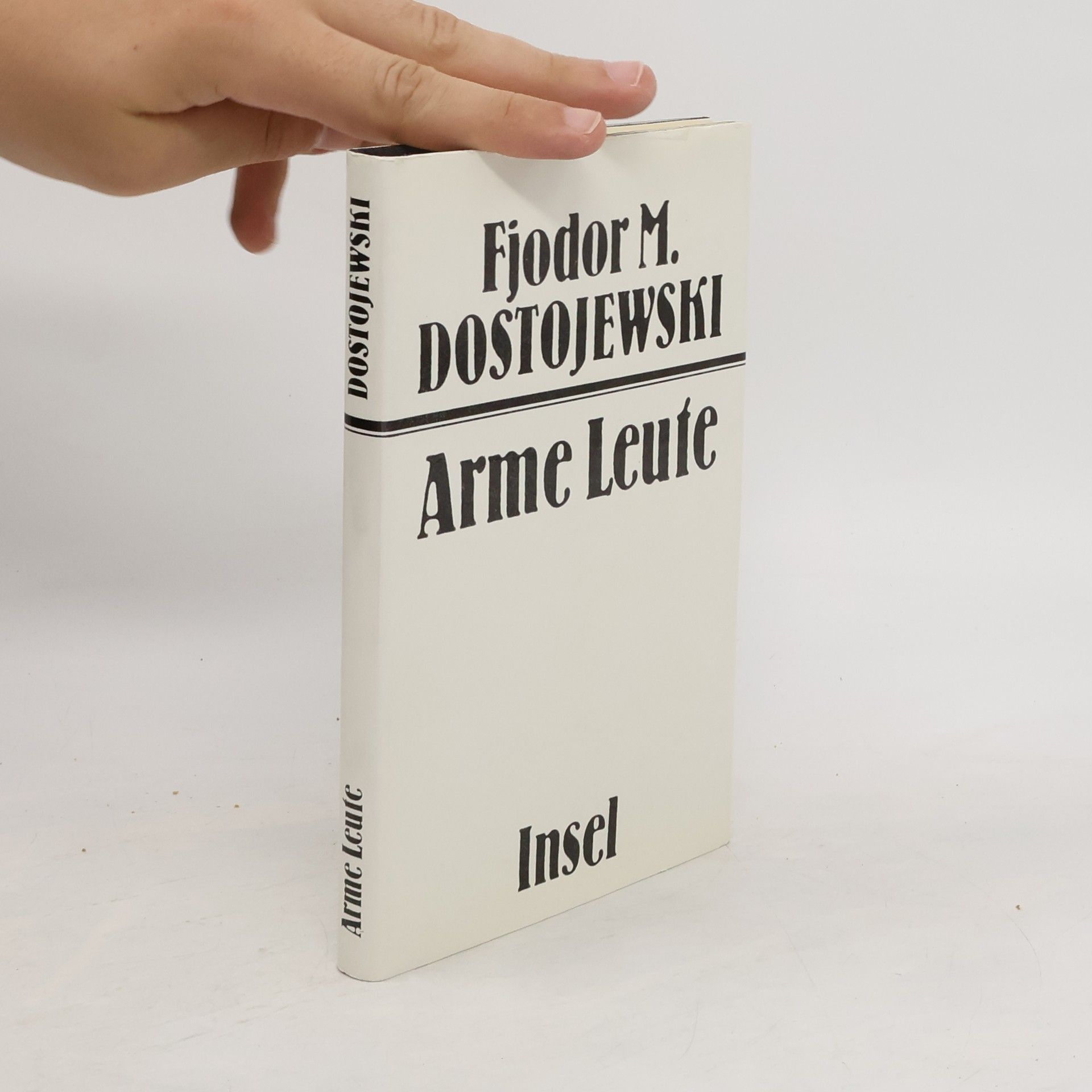 Fjodor Michajlovič Dostojevskij Arme Leute