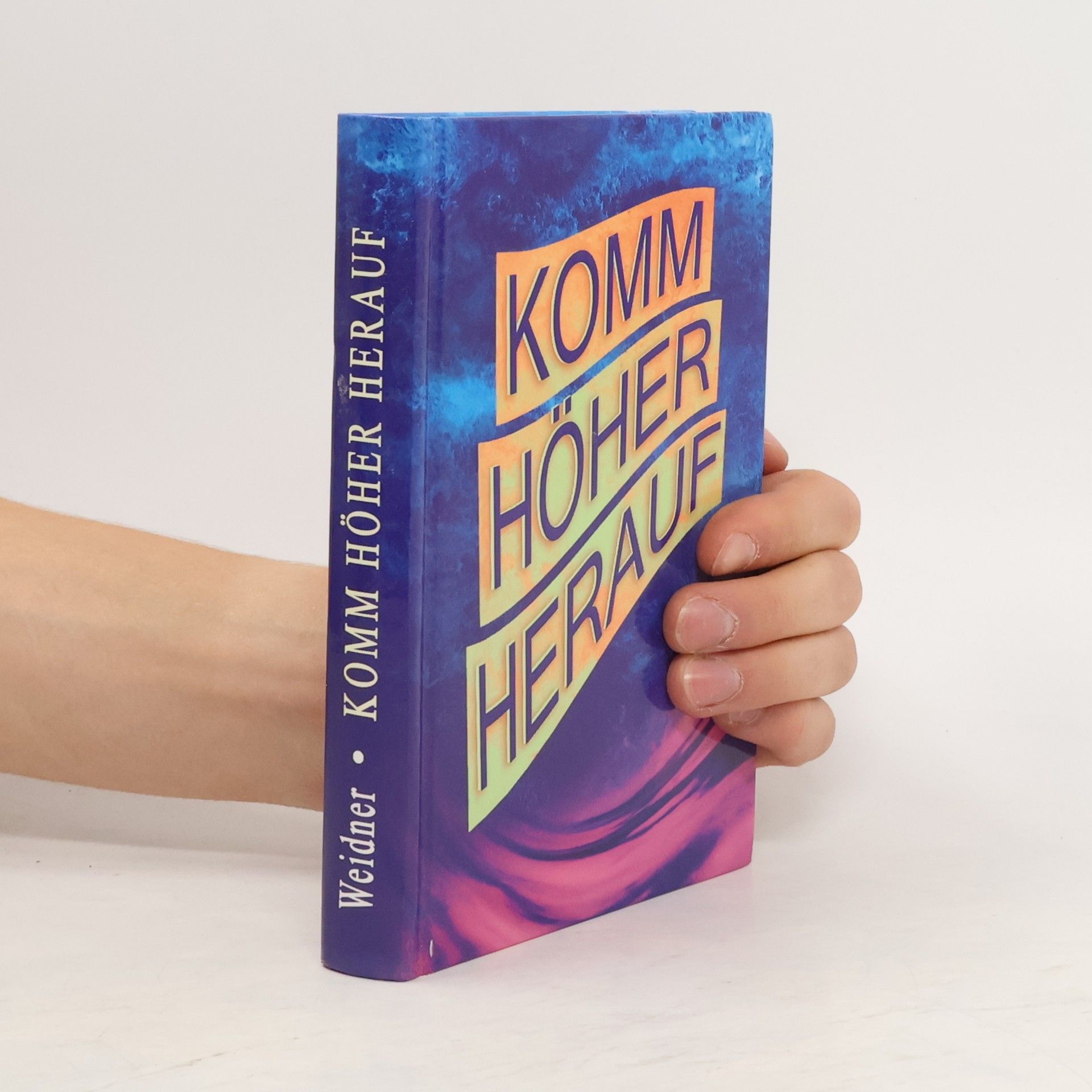 Gisela Weidner Komm höher herauf