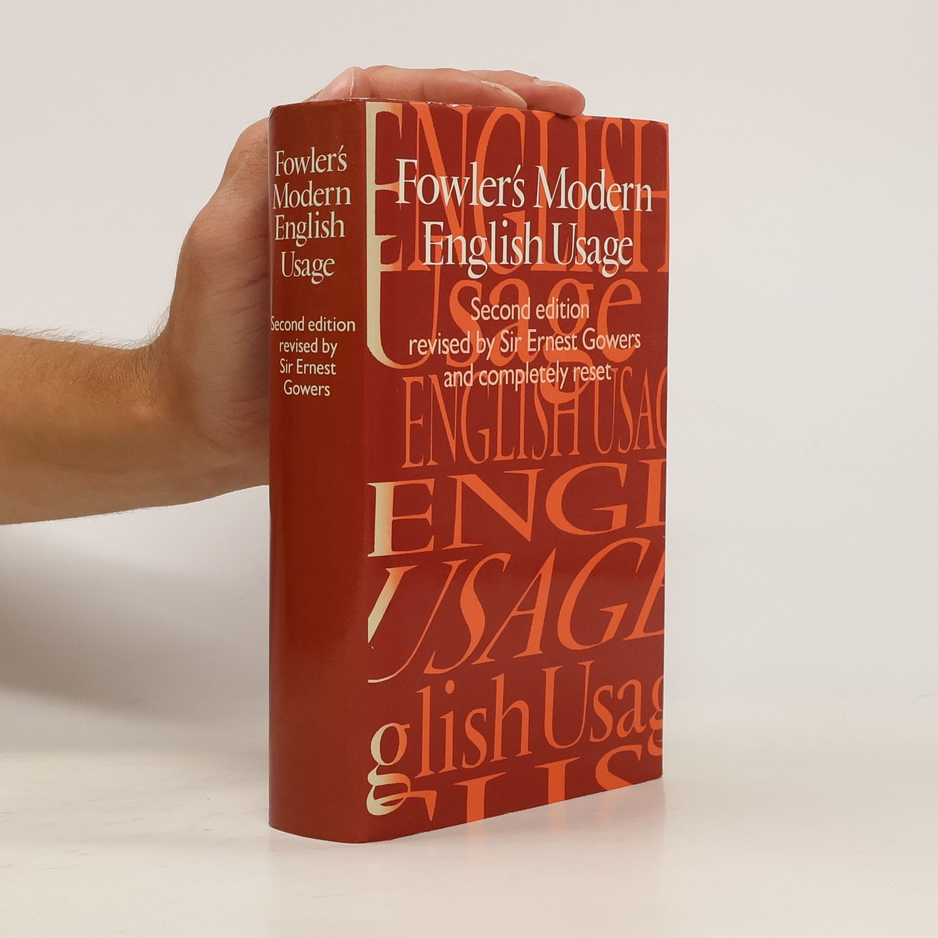 H. F. Fowler A dictionary of modern English usage