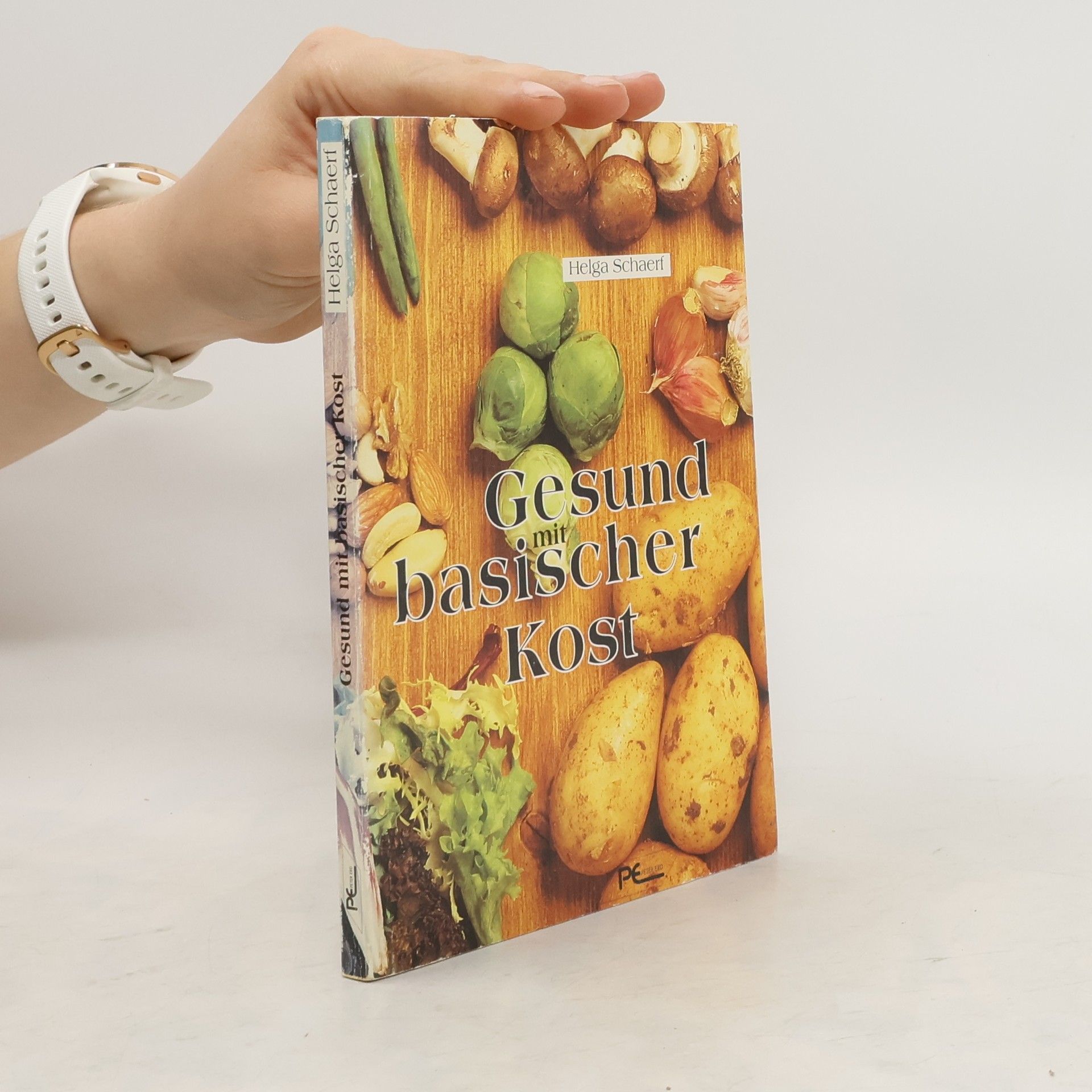 Helga Schaerf Gesund mit basischer Kost