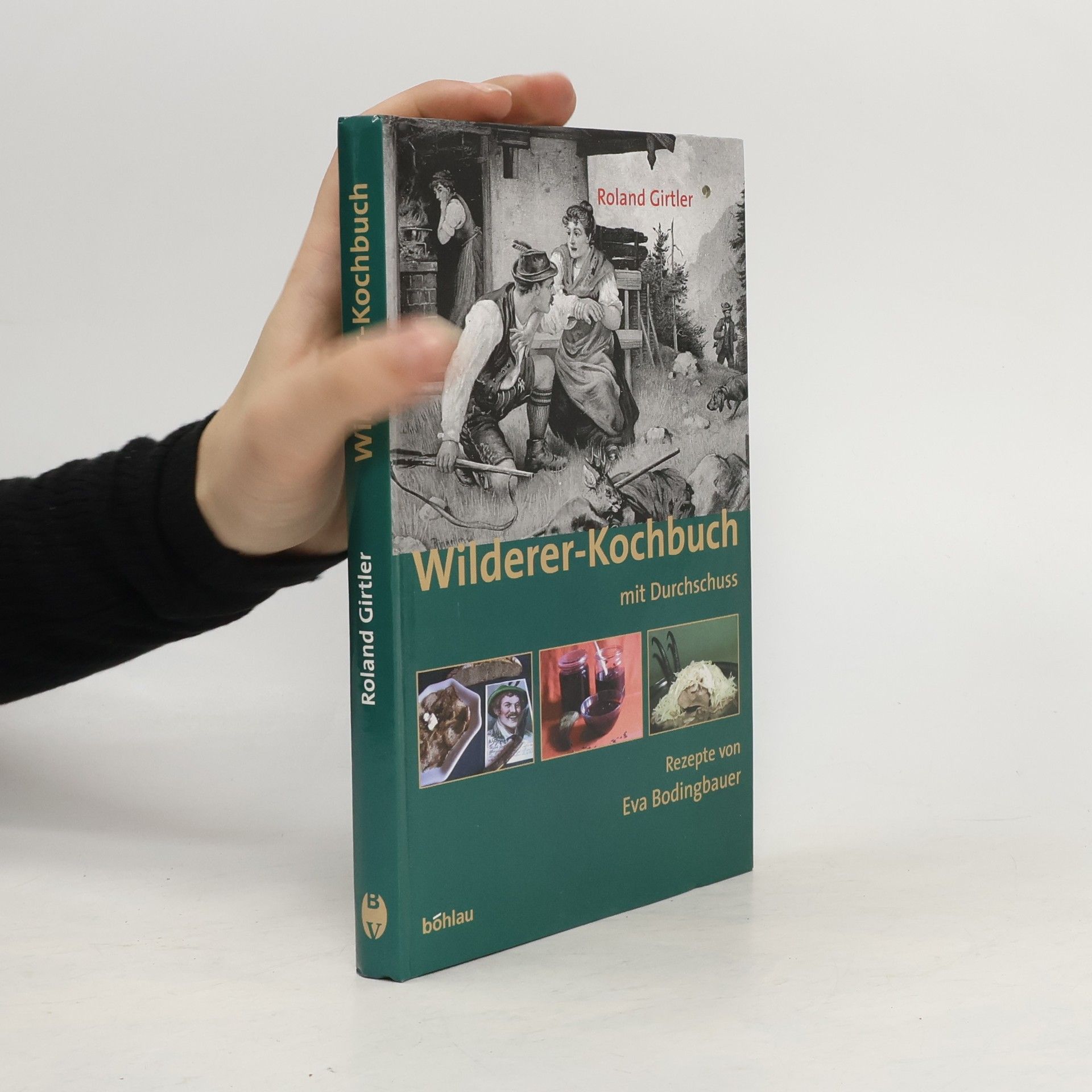 Roland Girtler Wilderer-Kochbuch