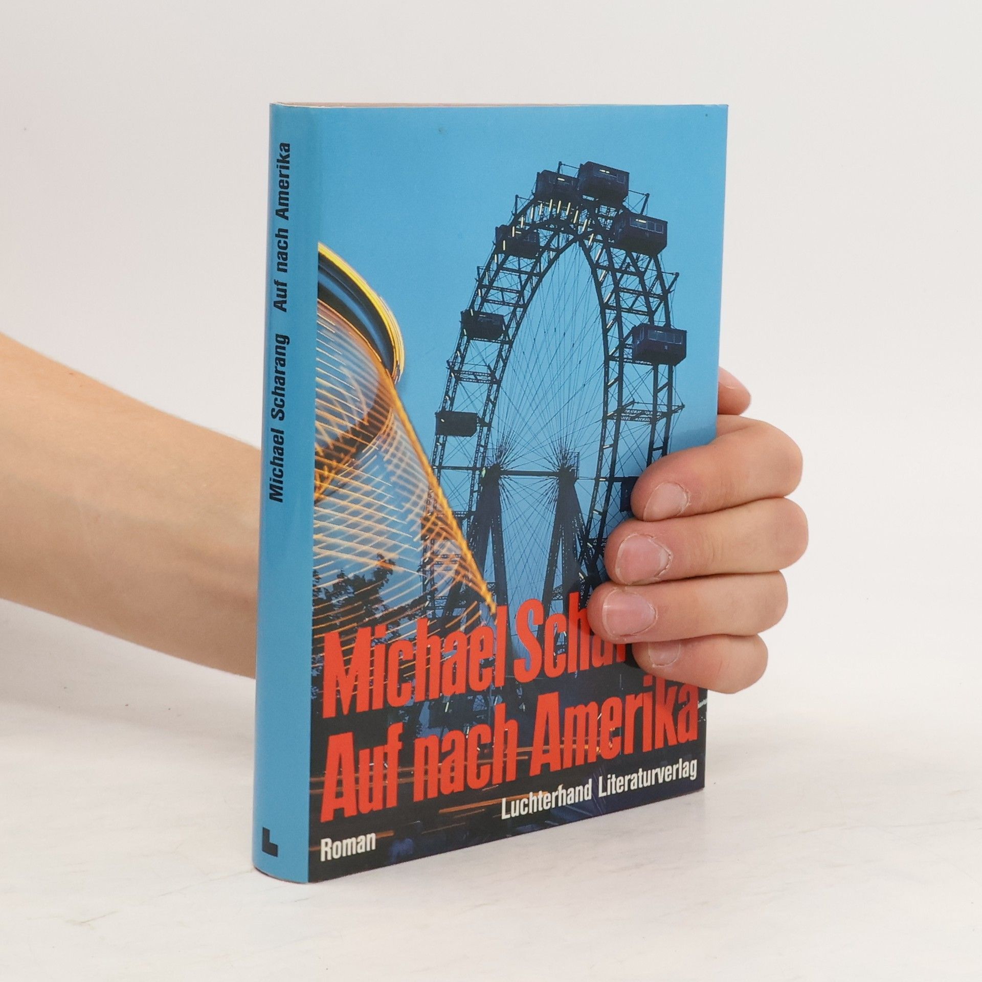 Michael Scharang Auf nach Amerika