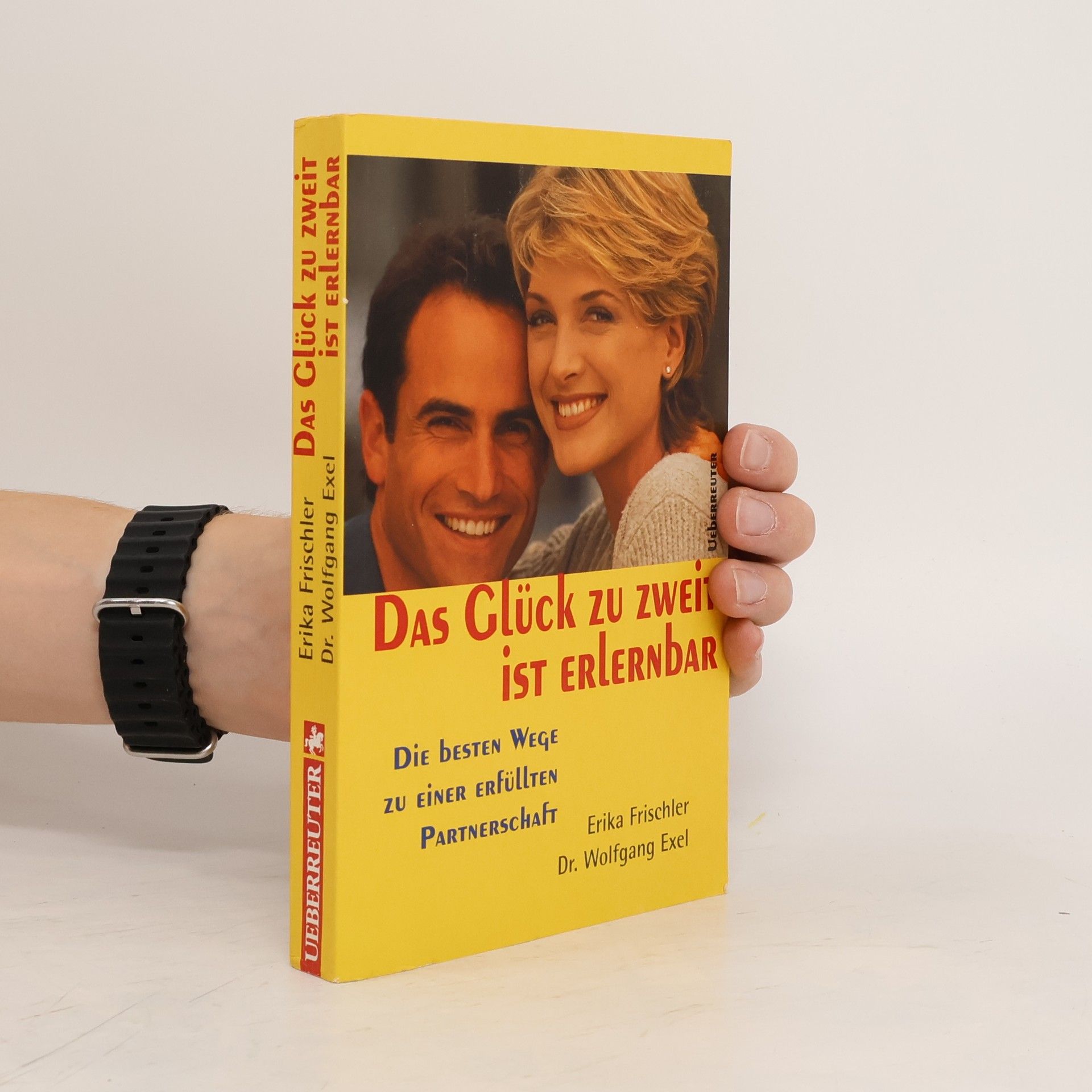 Erika Frischler Das Glück zu zweit ist erlernbar