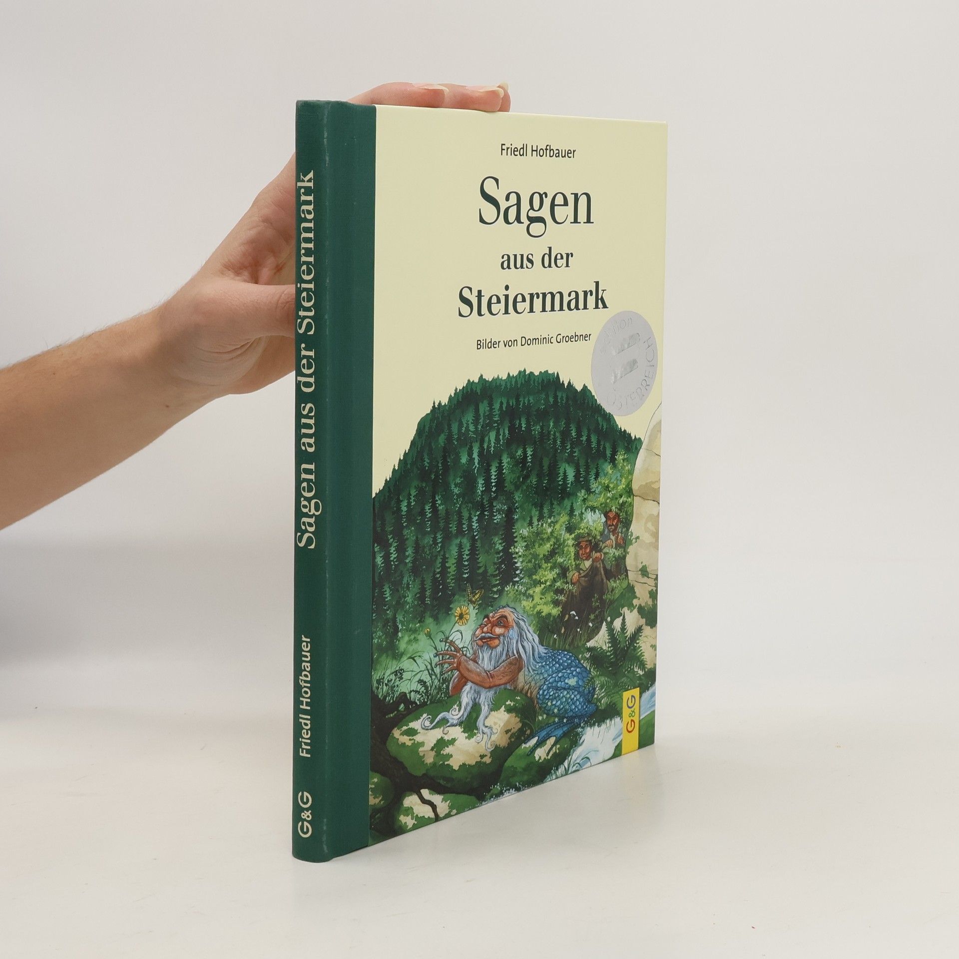 Friedl Hofbauer Sagen aus der Steiermark