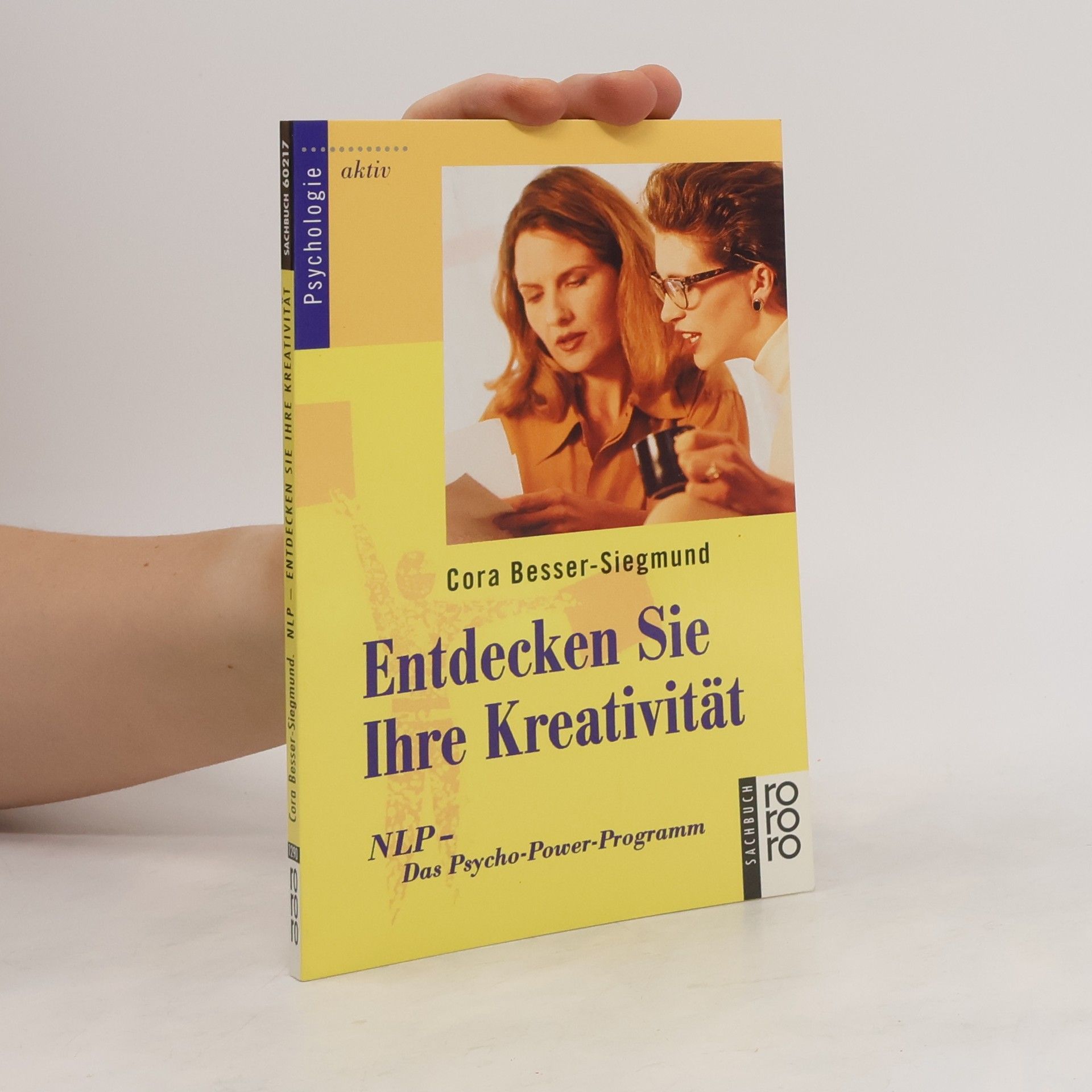 Cora Besser-Siegmund Entdecken Sie Ihre Kreativität