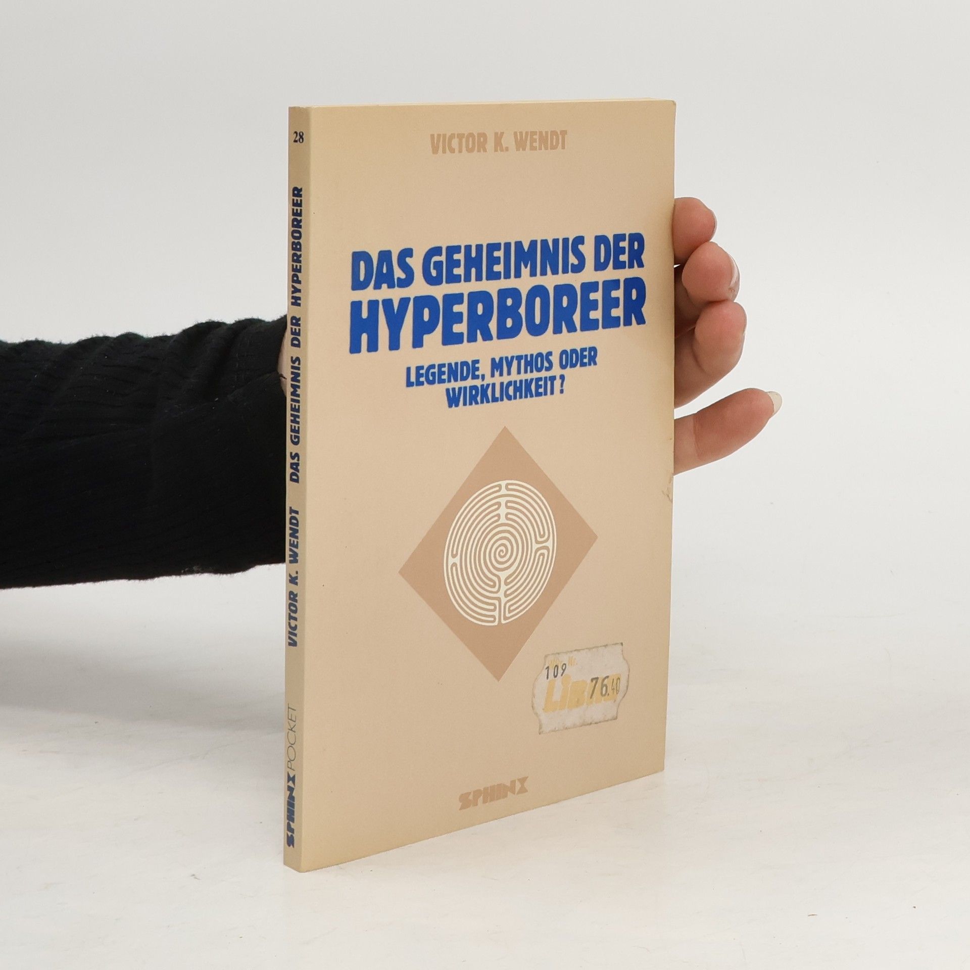 Victor K. Wendt Das Geheimnis der Hyperboreer