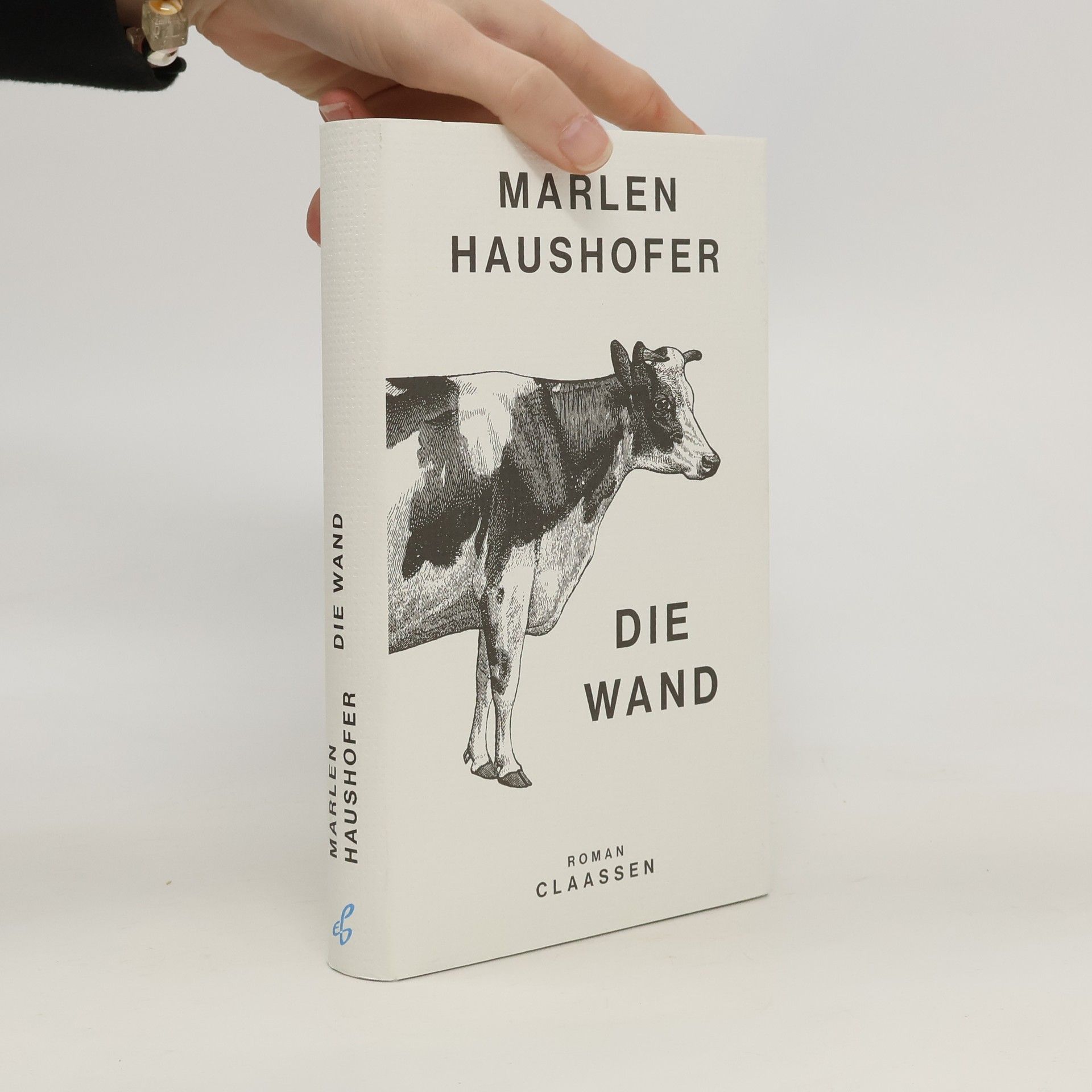 Marlen Haushofer Die Wand (Marlen Haushofer: Die gesammelten Romane und Erzählungen 3)