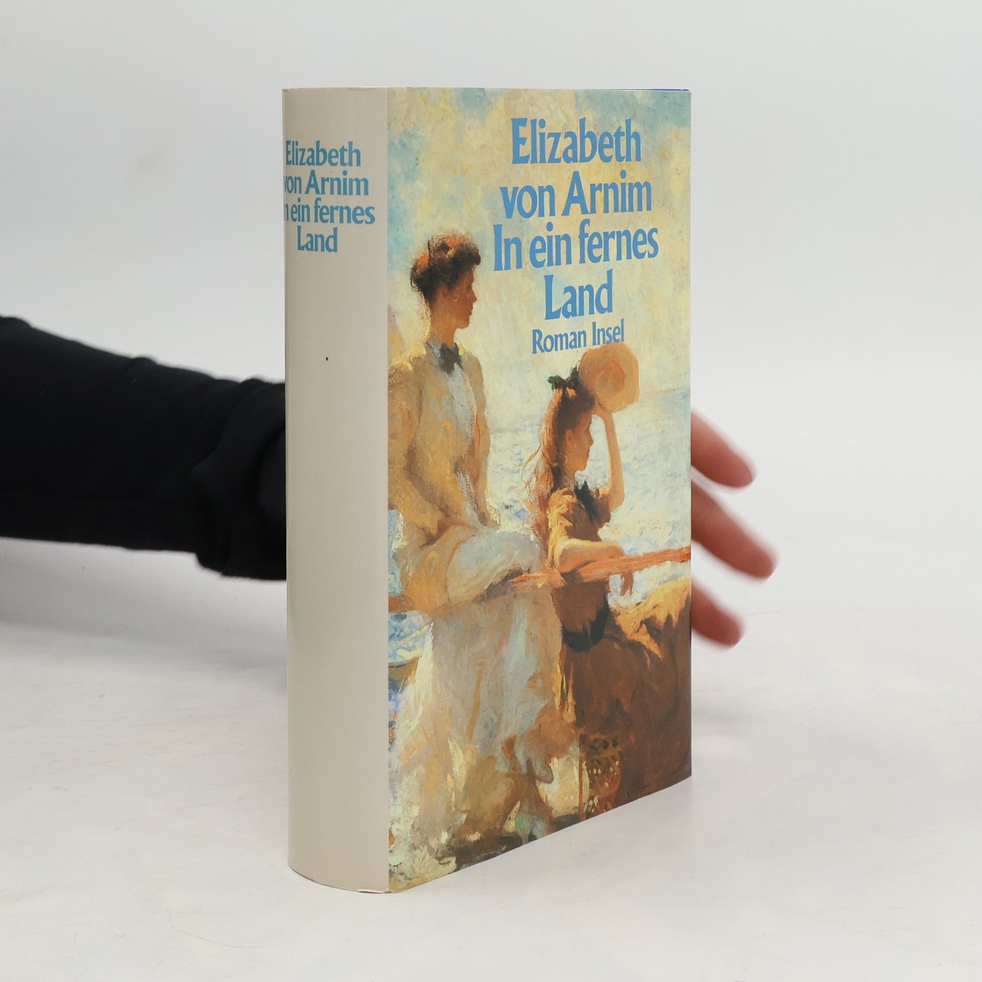 Elizabeth von Arnim In ein fernes Land