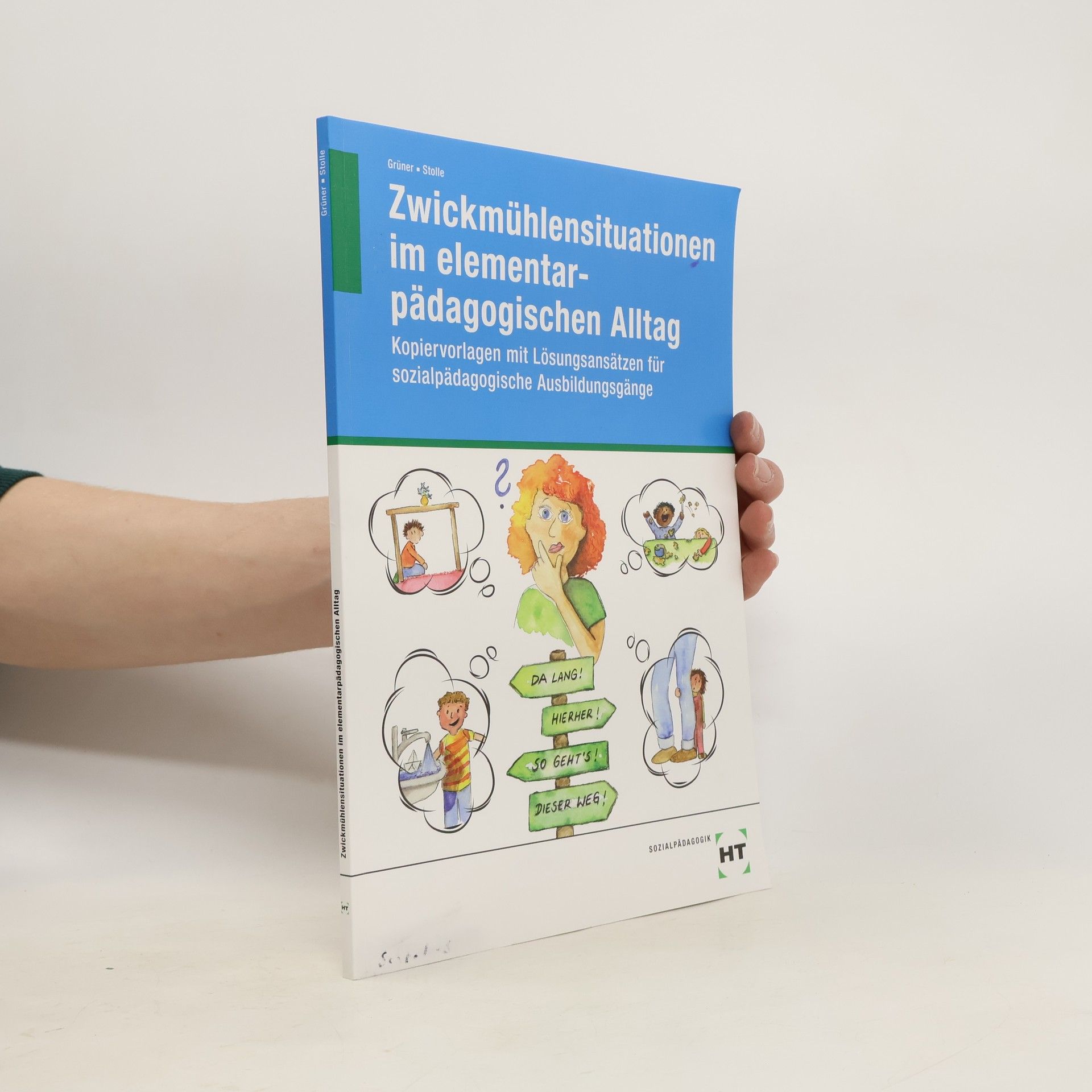 Petra Stolle Zwickmühlensituationen im elementarpädagogischen Alltag