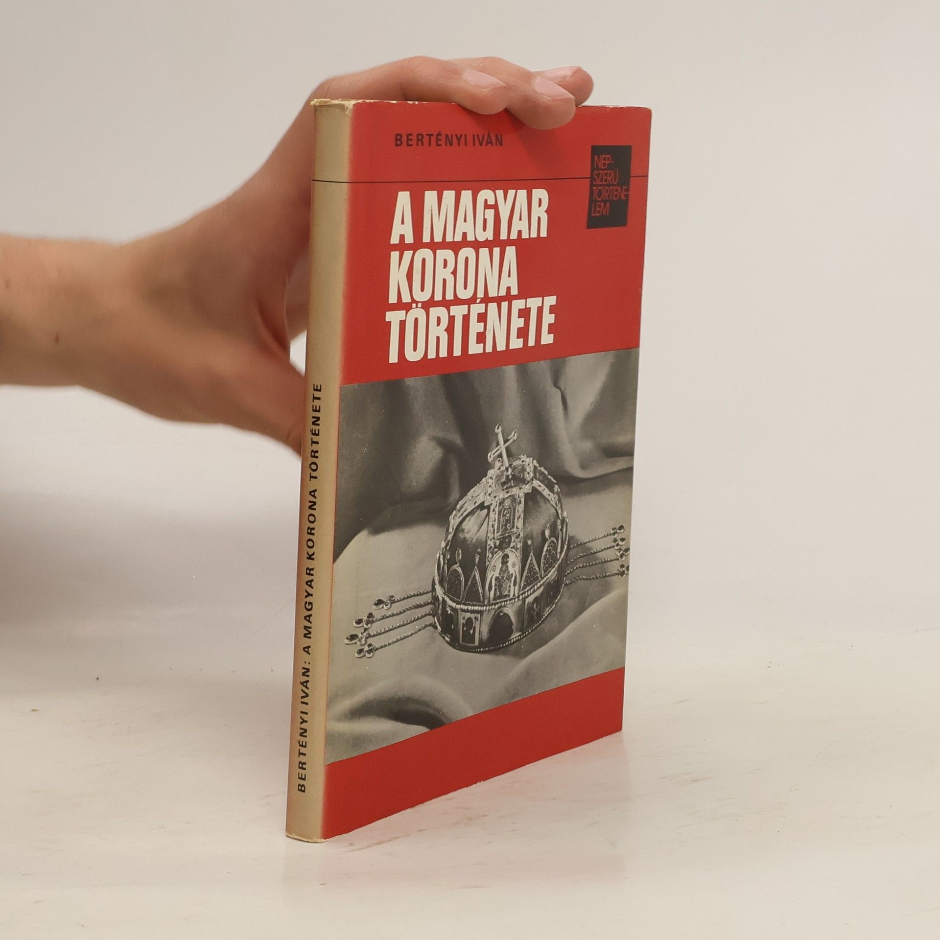 Iván Bertényi A magyar korona története