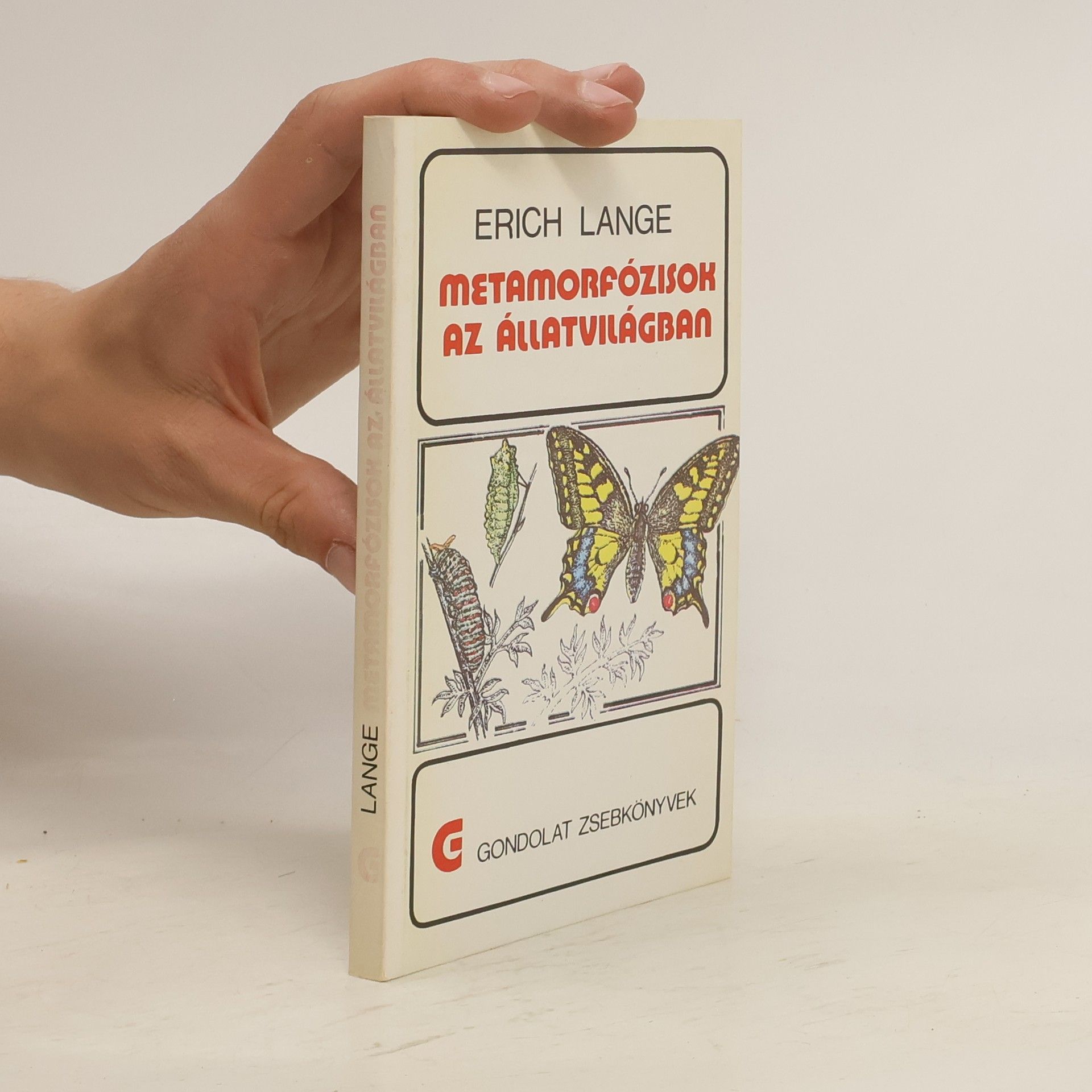 Erich Lange Metamorfózisok az állatvilágban