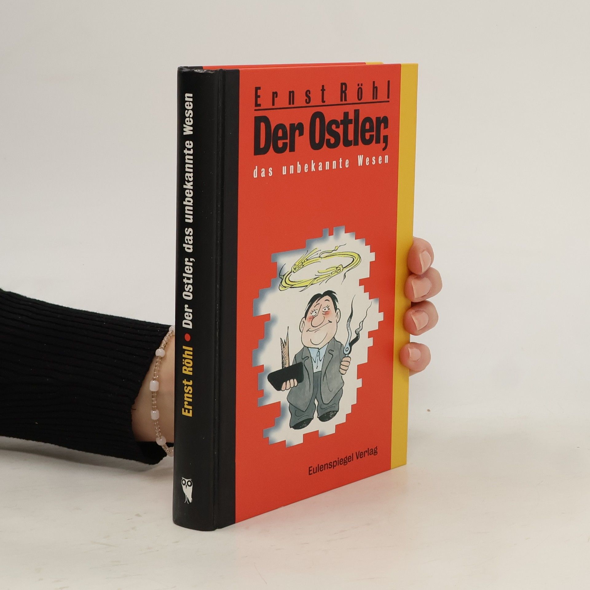 Ernst Röhl Der Ostler, das unbekannte Wesen