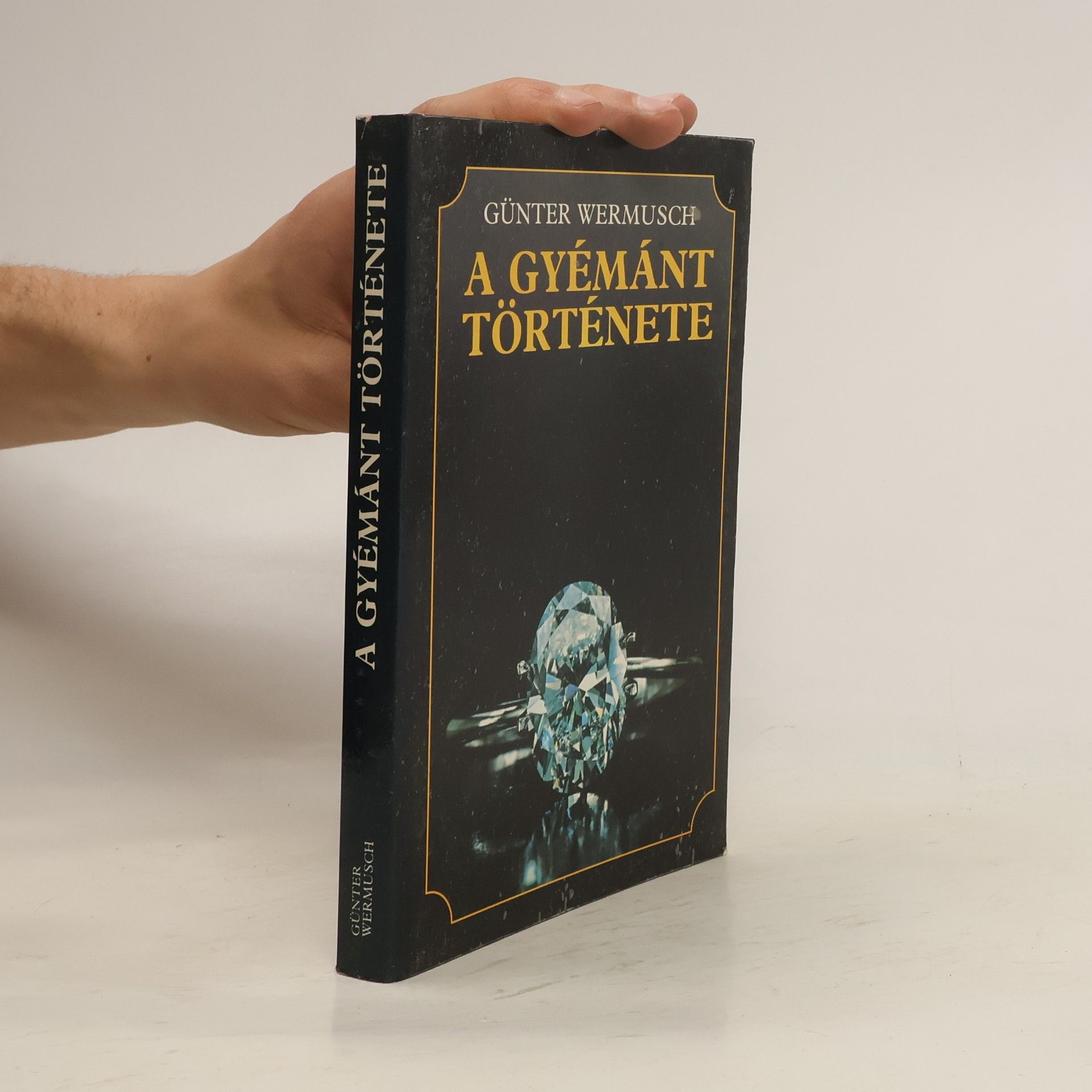 Günter Wermusch A gyémánt története