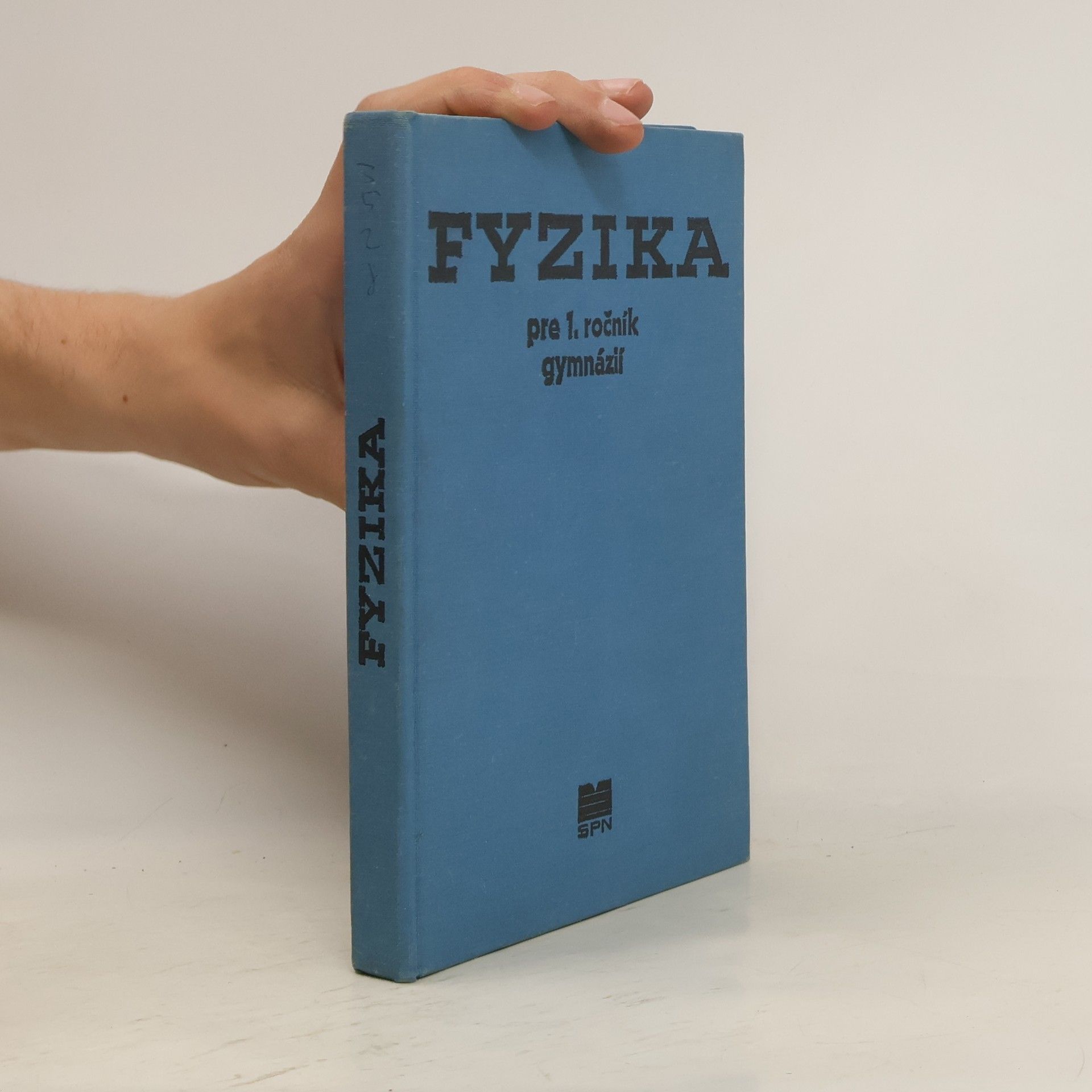 kolektiv Fyzika pre 1. ročník gymnázií