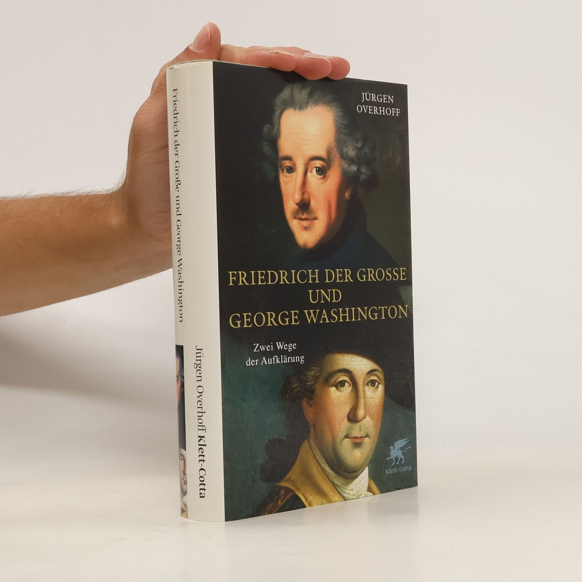 Jürgen Overhoff Friedrich der Große und George Washington