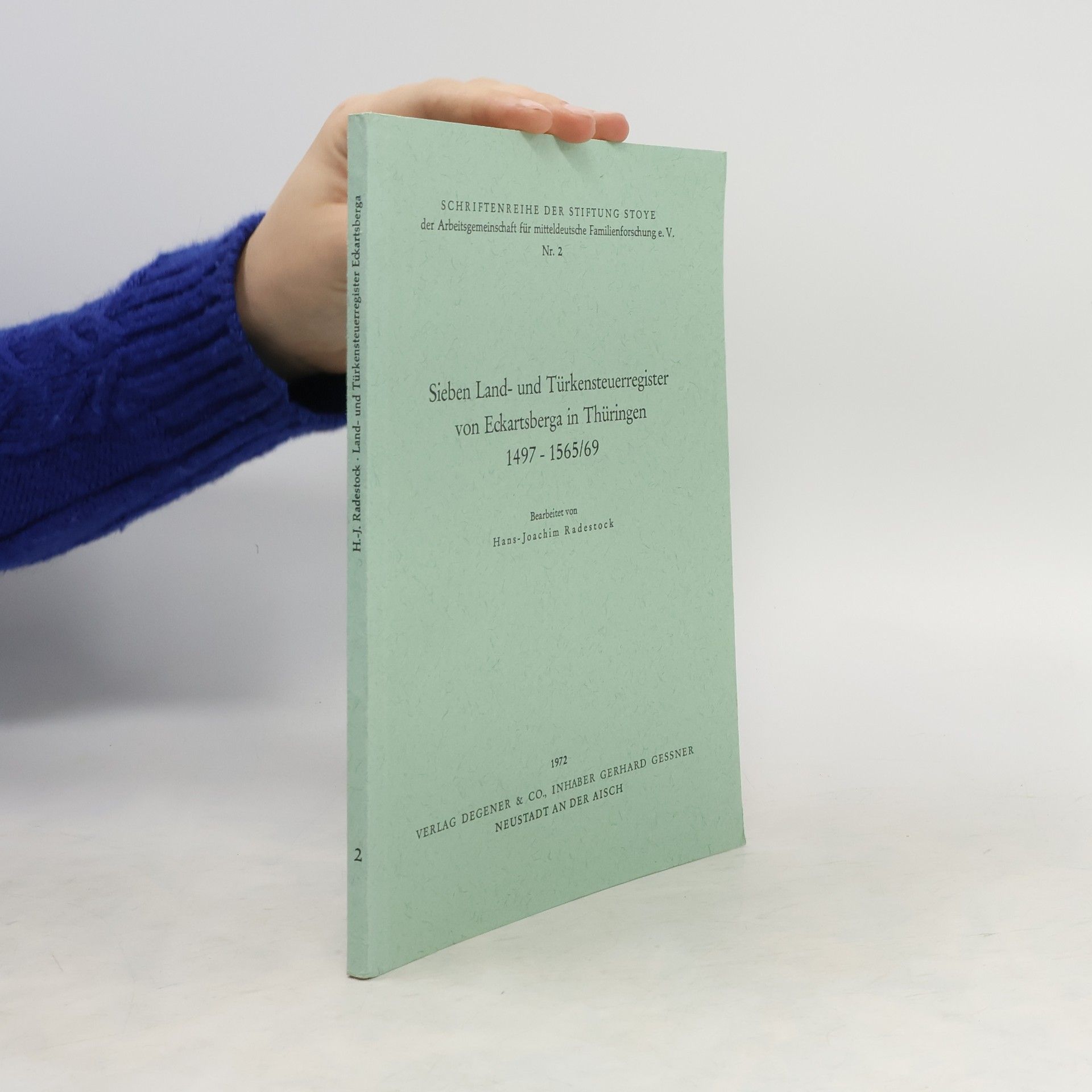 Hans-Joachim Radestock Sieben Land- und Türkensteuerregister von Eckartsberga in Thüringen