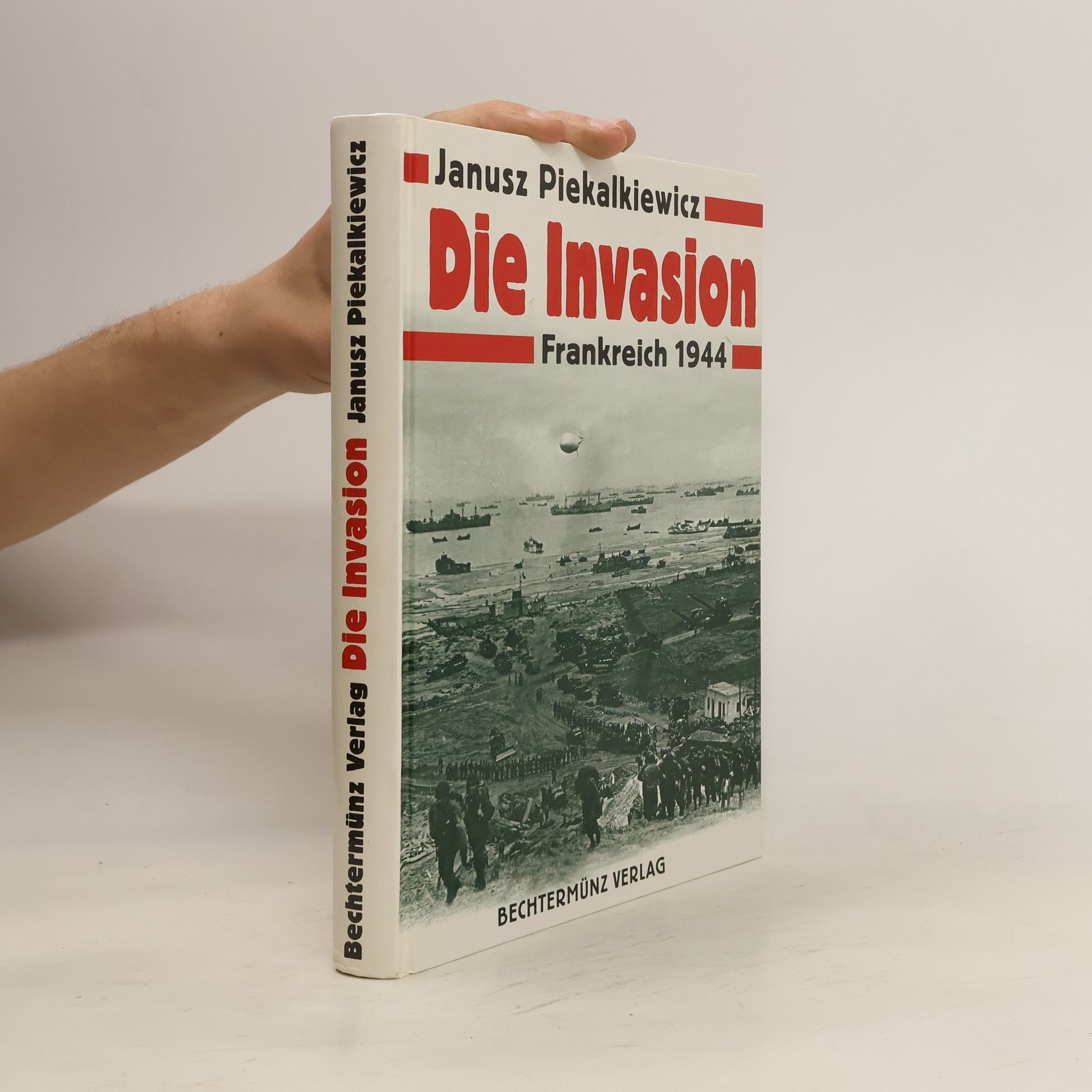 Janusz Piekałkiewicz Die Invasion