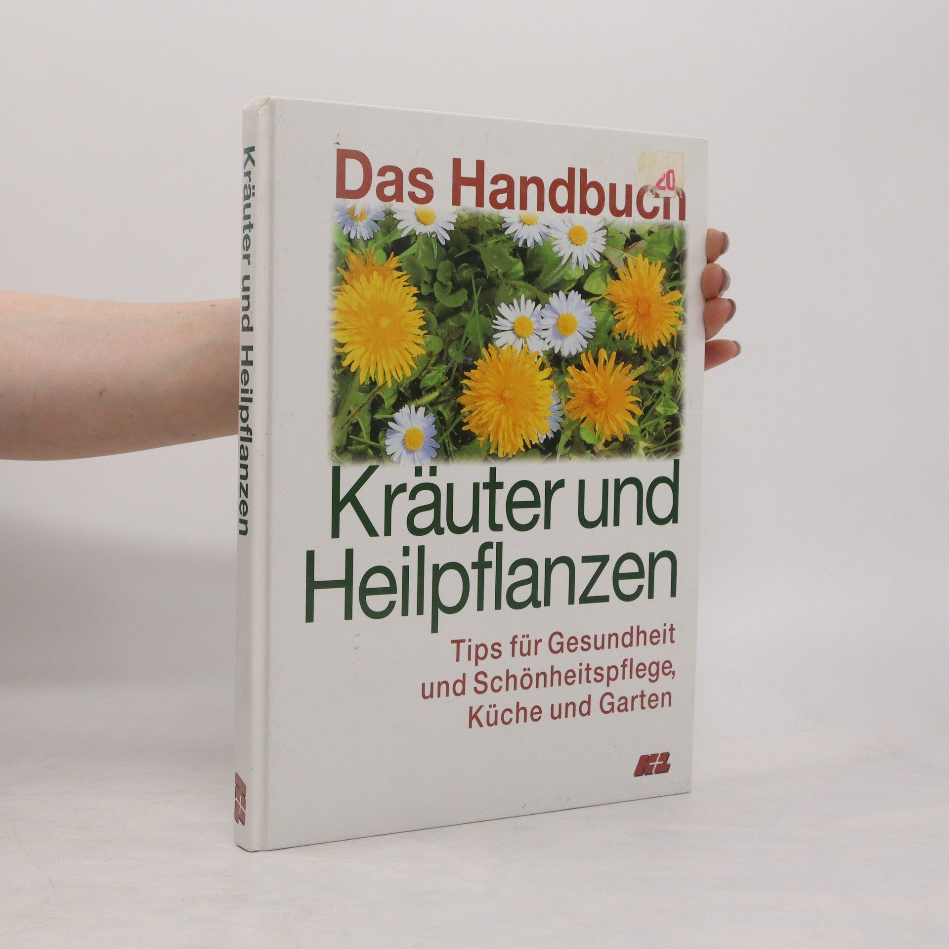 kolektiv Das Handbuch. Kräuter und Heilpflanzen
