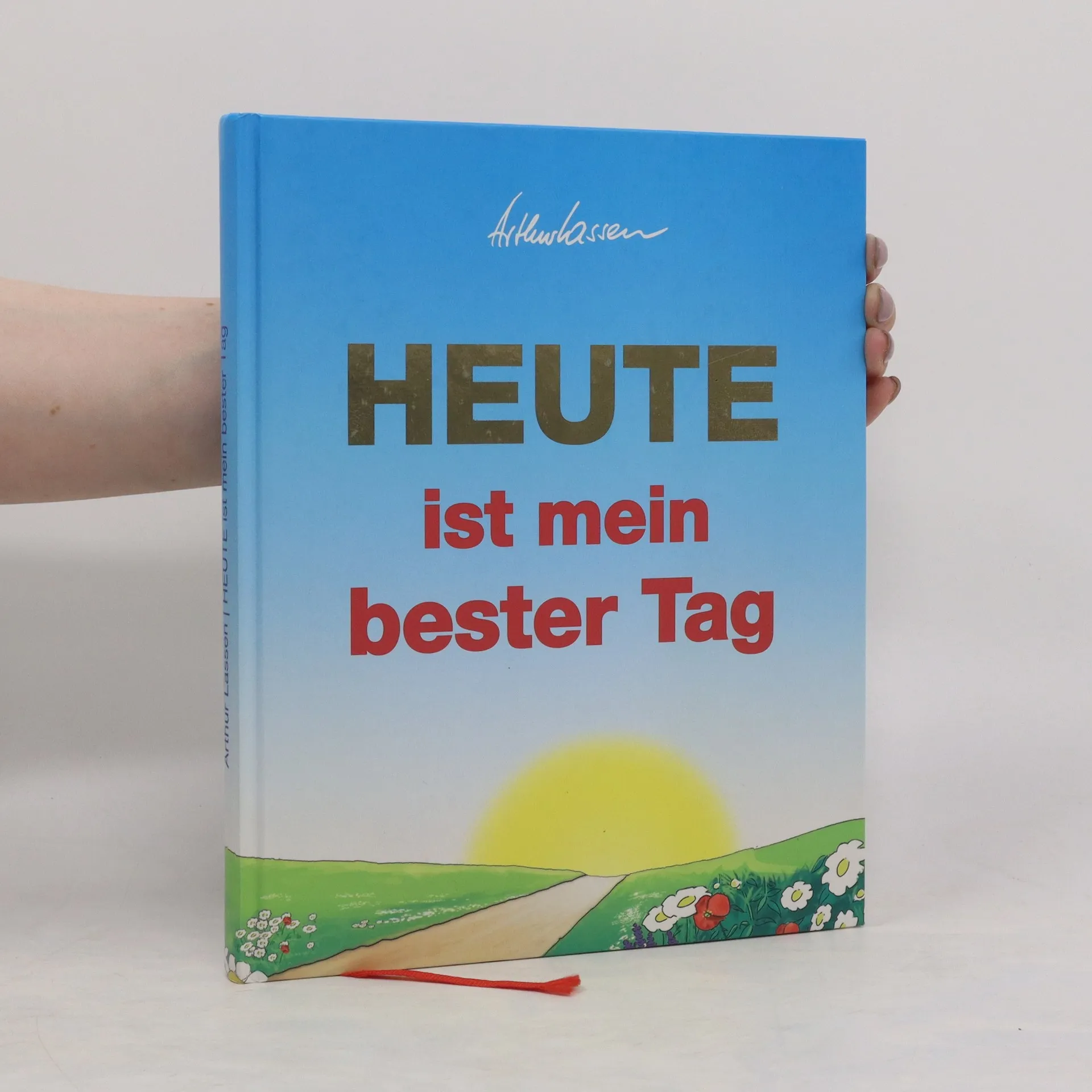 Heute ist mein bester Tag | Buch | Hardcover | Arthur Lasse
