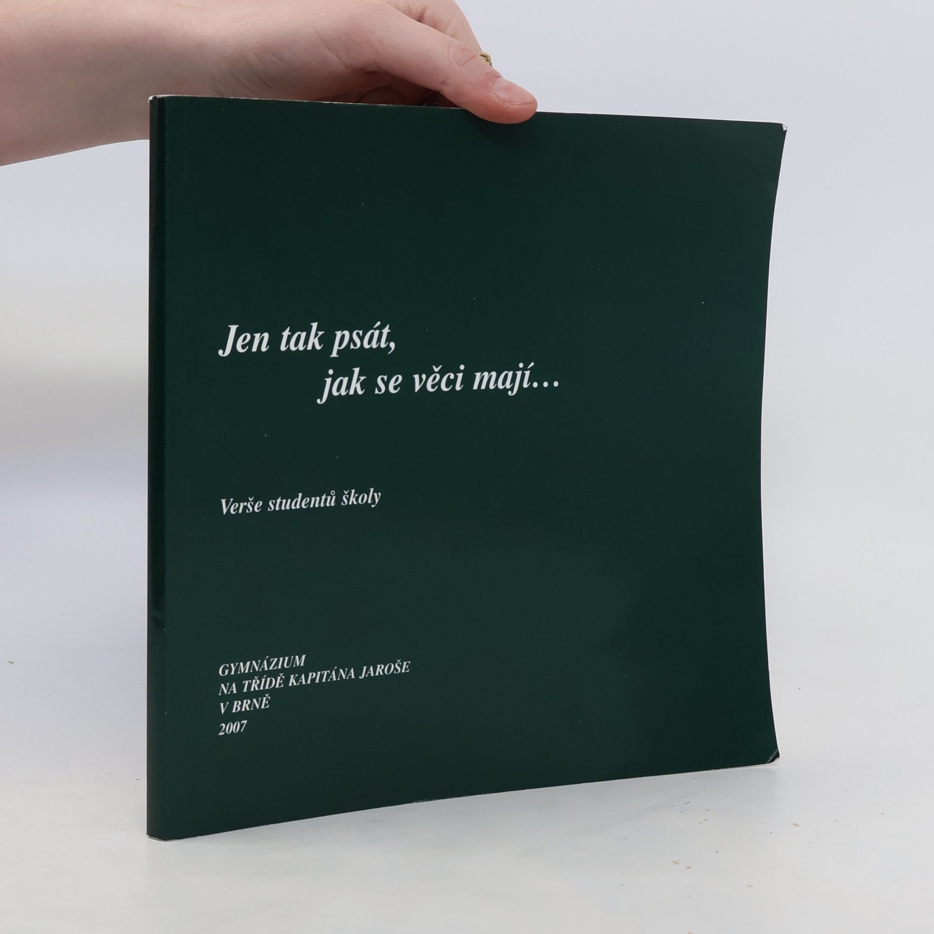 Kolektív autorov Jen tak psát, jak se věci mají...