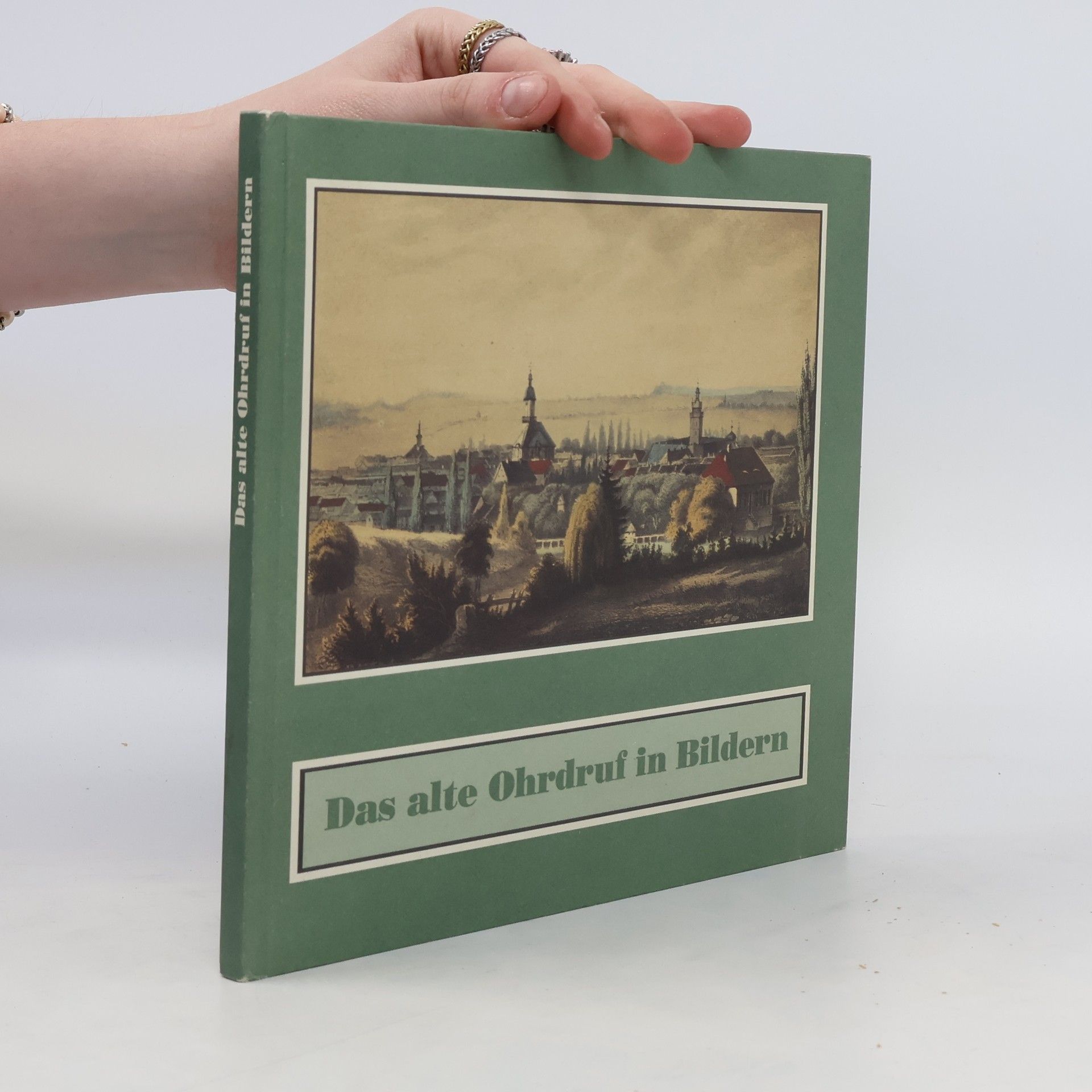 Autorenkollektiv Das alte Ohrdruf in Bildern