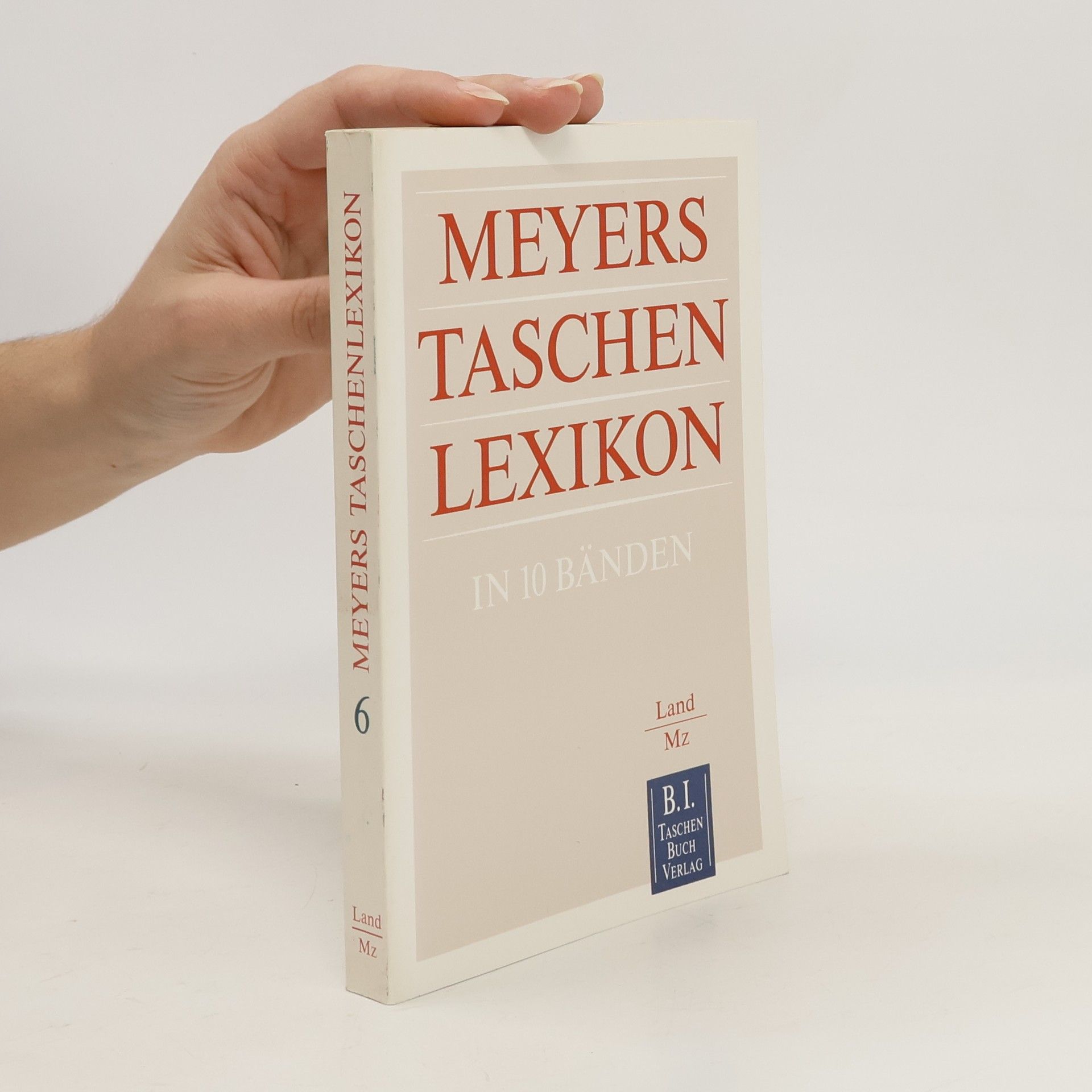 kolektiv Meyers Taschenlexikon 6. Land-Mz