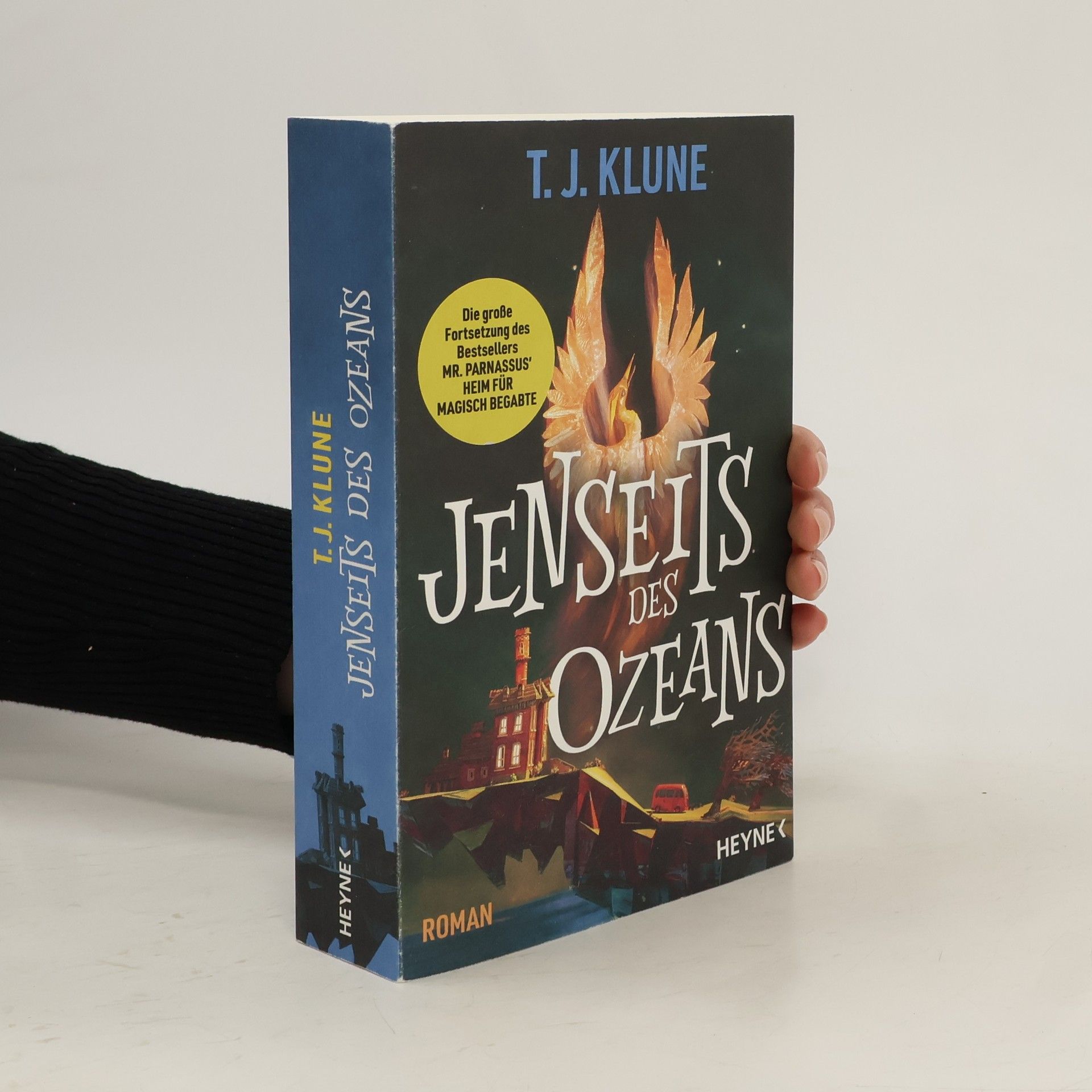 T.J. Klune Jenseits des Ozeans. Die Fortsetzung des großen Spiegel-Bestsellers „Mr. Parnassus’ Heim für magisch Begabte“. Roman